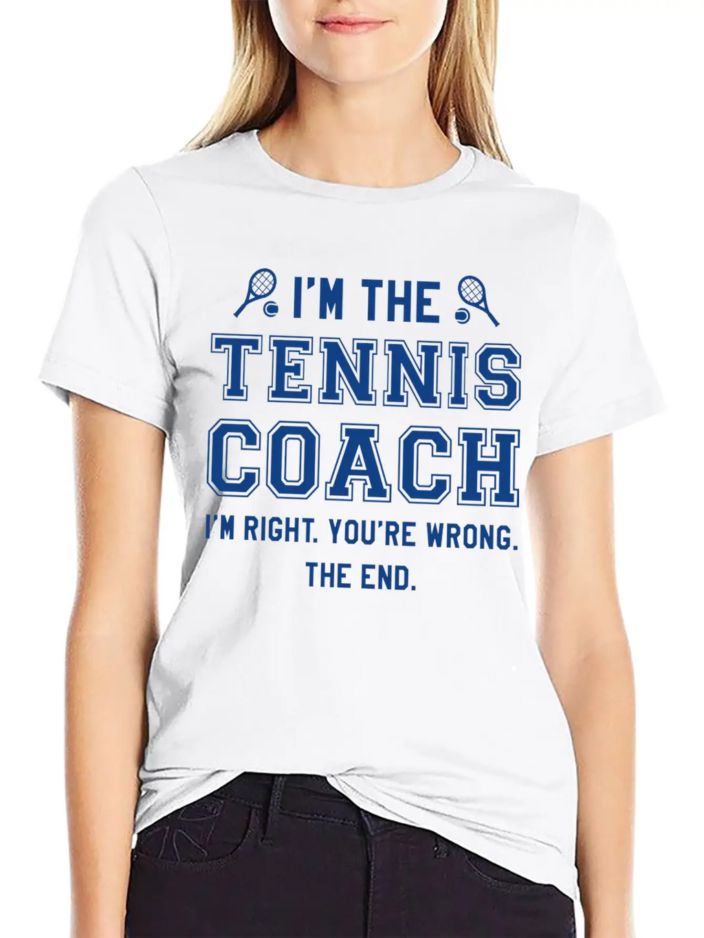 I’m The Tennis Coach Modern Fit Casual T-Shirt – Clean And Versatile Design
