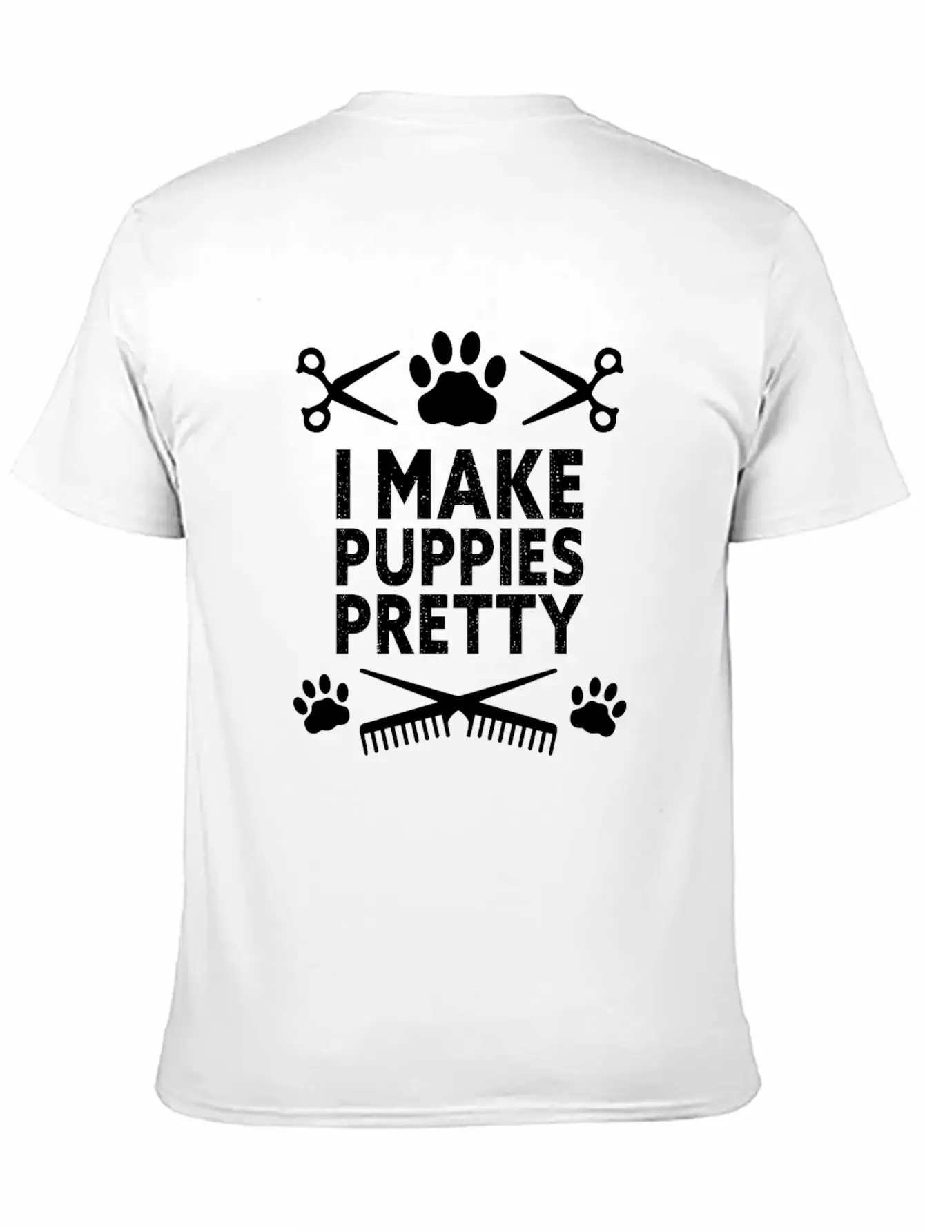 I Make Puppies Pretty Dog Groomer Puppy Groom Basic Graphic T-Shirt – Daily Comfort In Soft Cotton