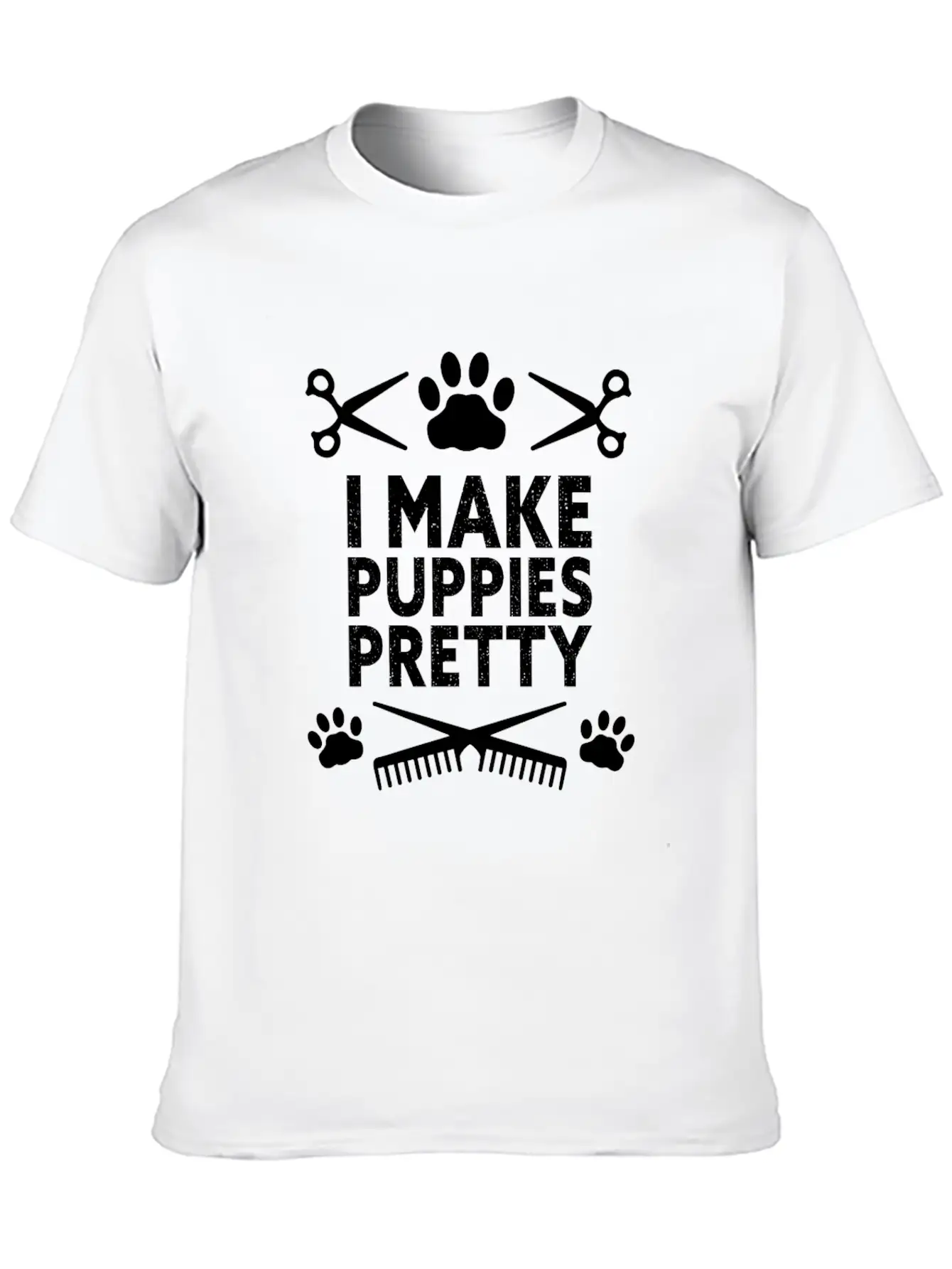 I Make Puppies Pretty Dog Groomer Puppy Groom Basic Graphic T-Shirt – Daily Comfort In Soft Cotton