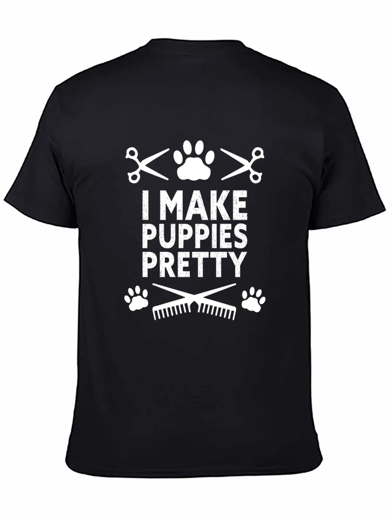 I Make Puppies Pretty Dog Groomer Puppy Groom Basic Graphic T-Shirt – Daily Comfort In Soft Cotton