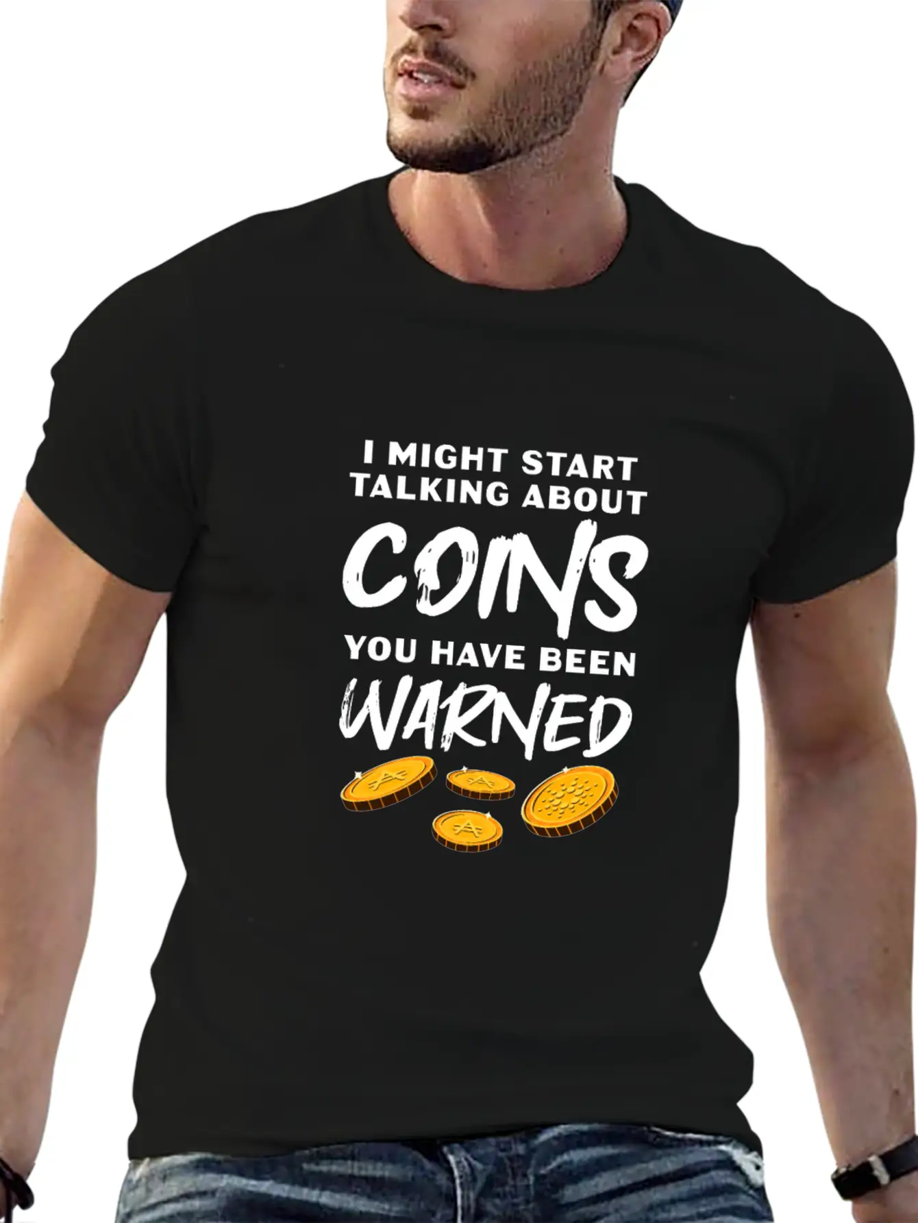 I Might Start Talking About Coins Essential Cotton Tee For Daily Outfits – Unisex Style