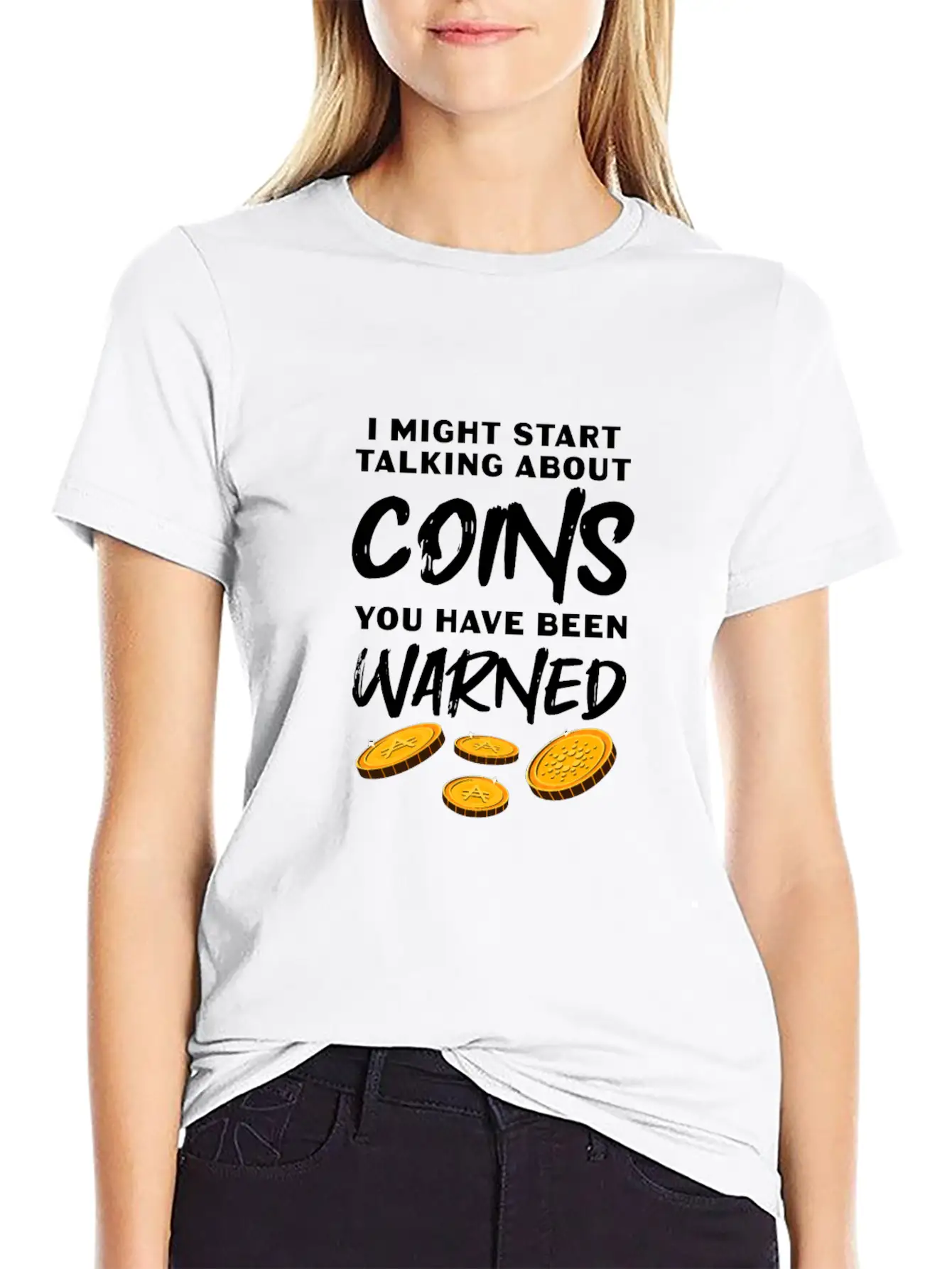 I Might Start Talking About Coins Essential Cotton Tee For Daily Outfits – Unisex Style