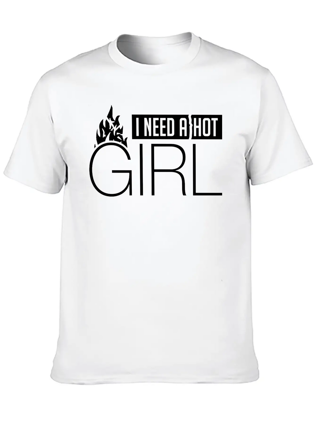 I_need_a_hot_girl_ve1 Breathable Soft Cotton T-Shirt – Timeless Casual Look