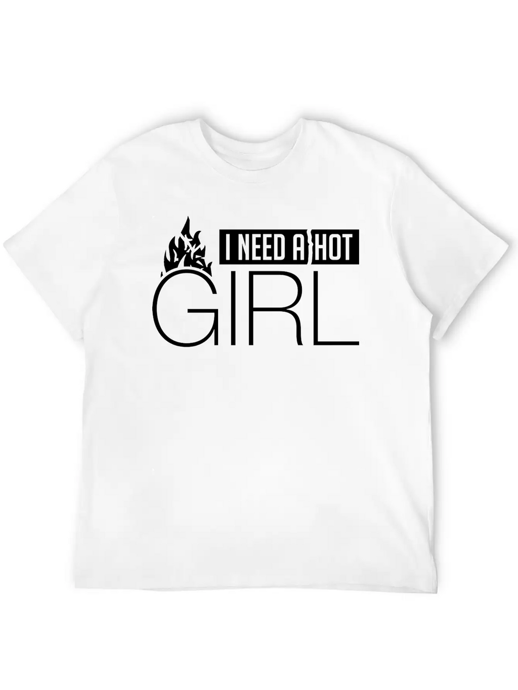 I_need_a_hot_girl_ve1 Breathable Soft Cotton T-Shirt – Timeless Casual Look
