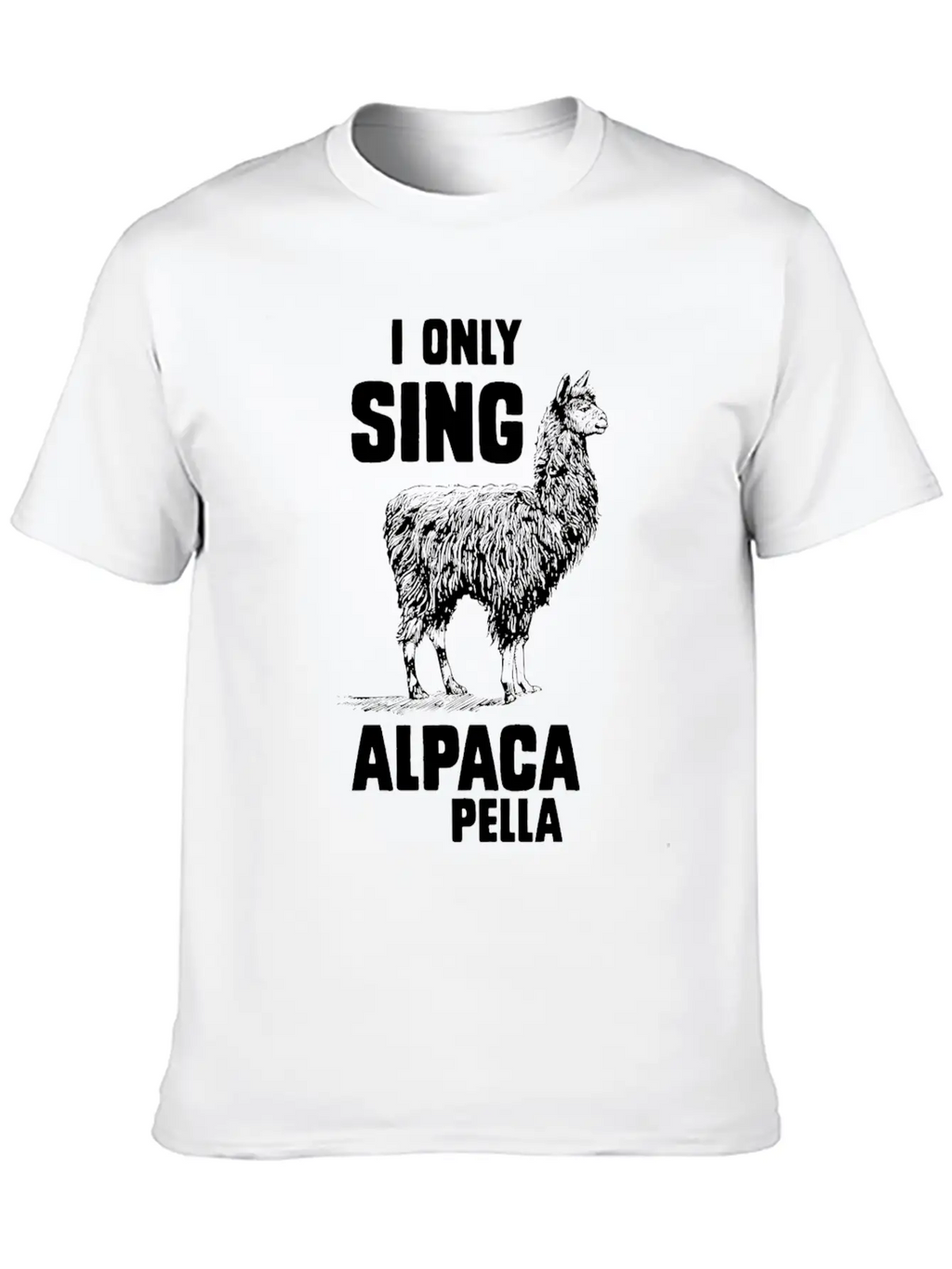 I Only Sing Alpaca Pella Relaxed Everyday Tee – Lightweight And Durable Cotton