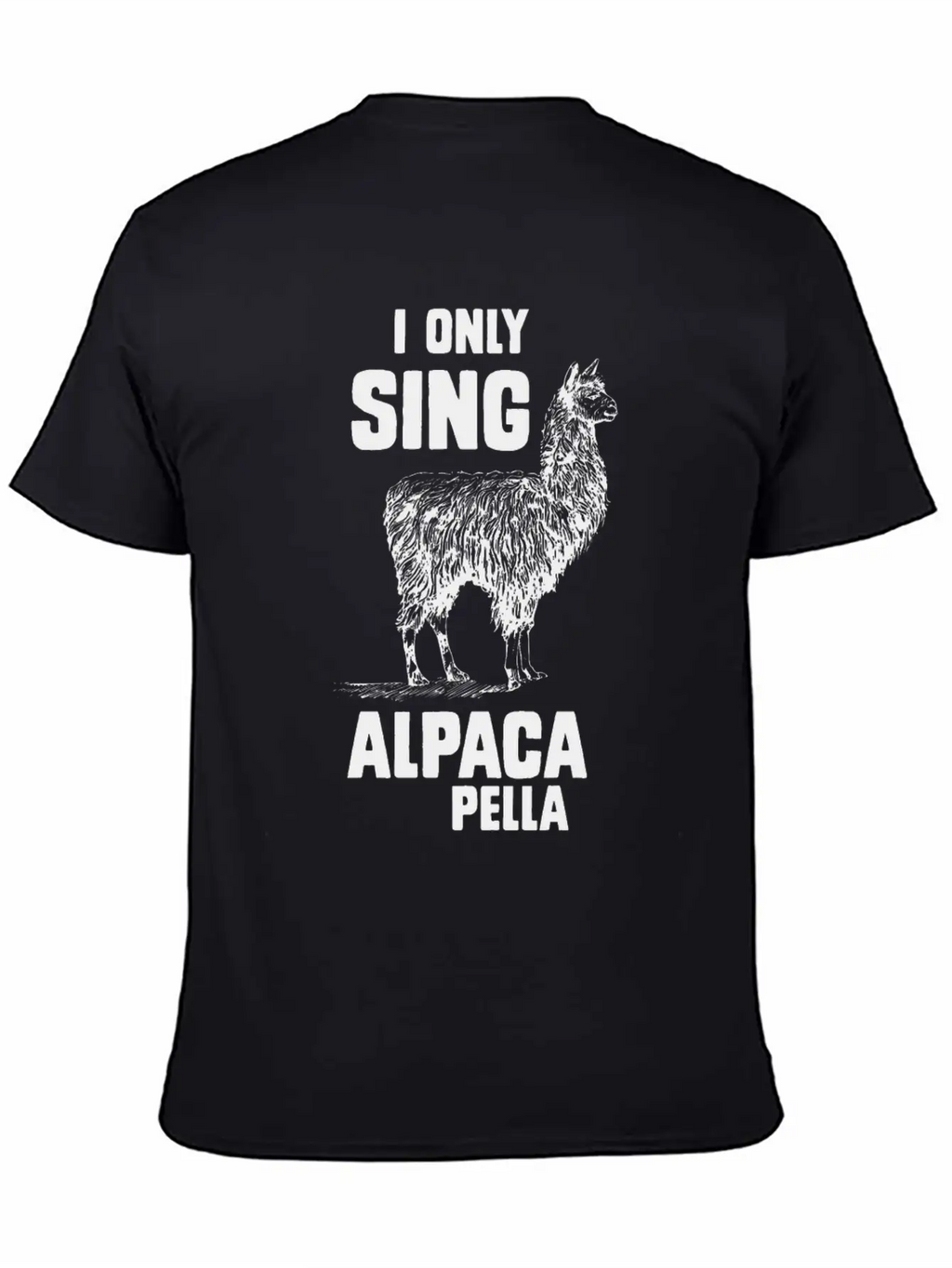 I Only Sing Alpaca Pella Relaxed Everyday Tee – Lightweight And Durable Cotton