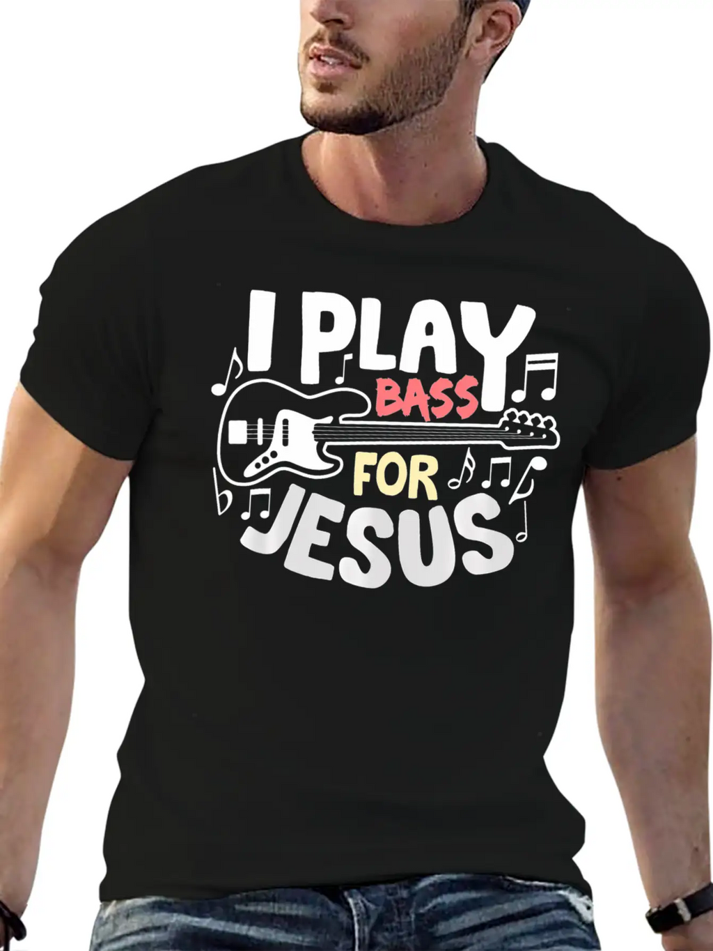 I Play Bass Jesus Christian Guitarist Bass Player Essential Cotton Tee For Daily Outfits – Unisex Style