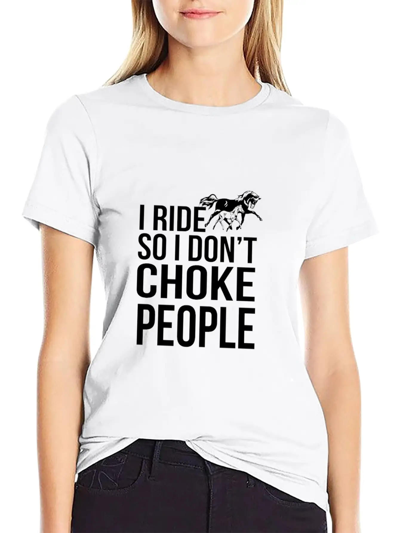 I Ride So I Don T Choke People Breathable Soft Cotton T-Shirt – Timeless Casual Look