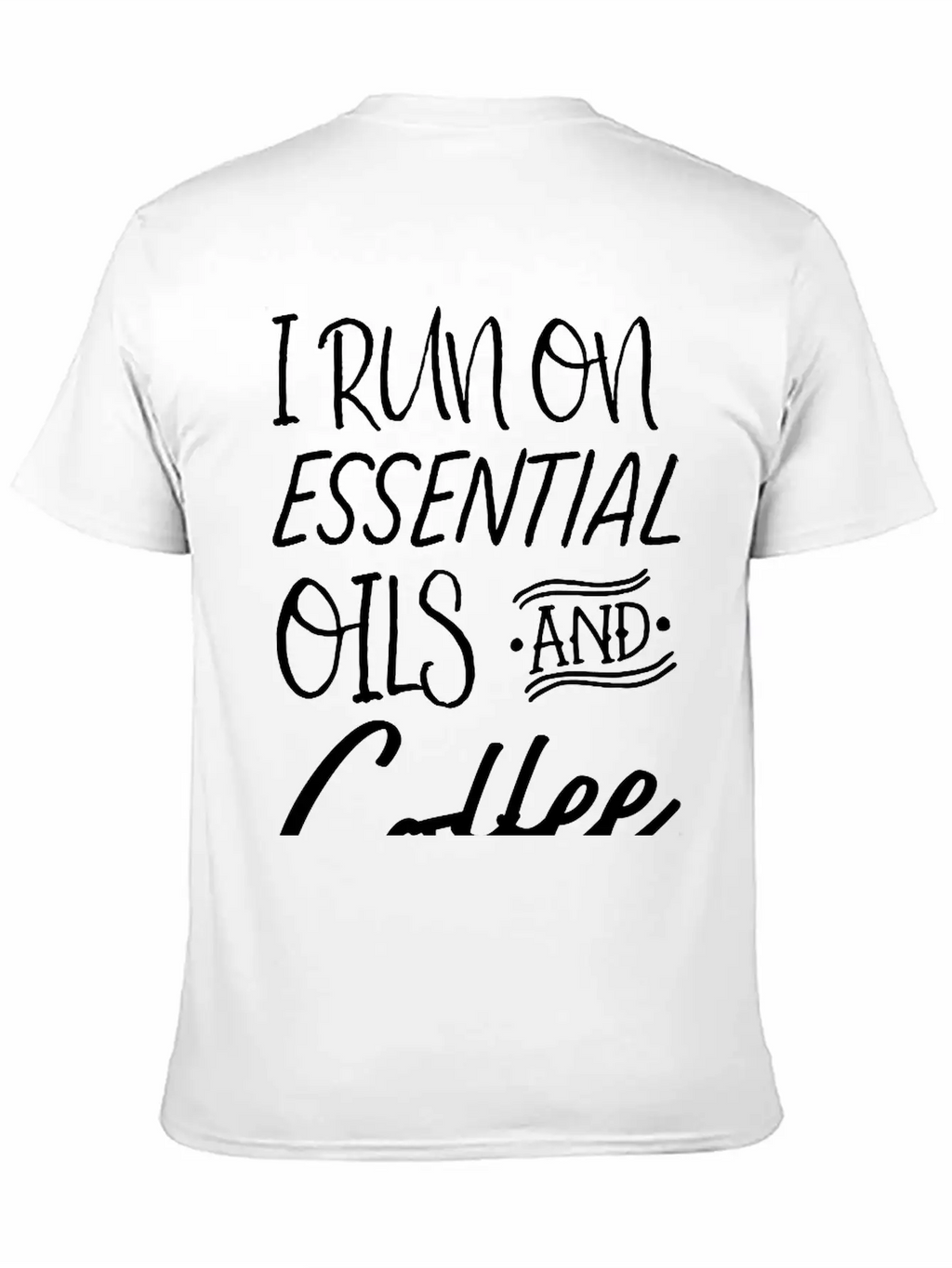 I Run On Essential Oils And Coffee Essential Cotton Tee For Daily Outfits – Unisex Style