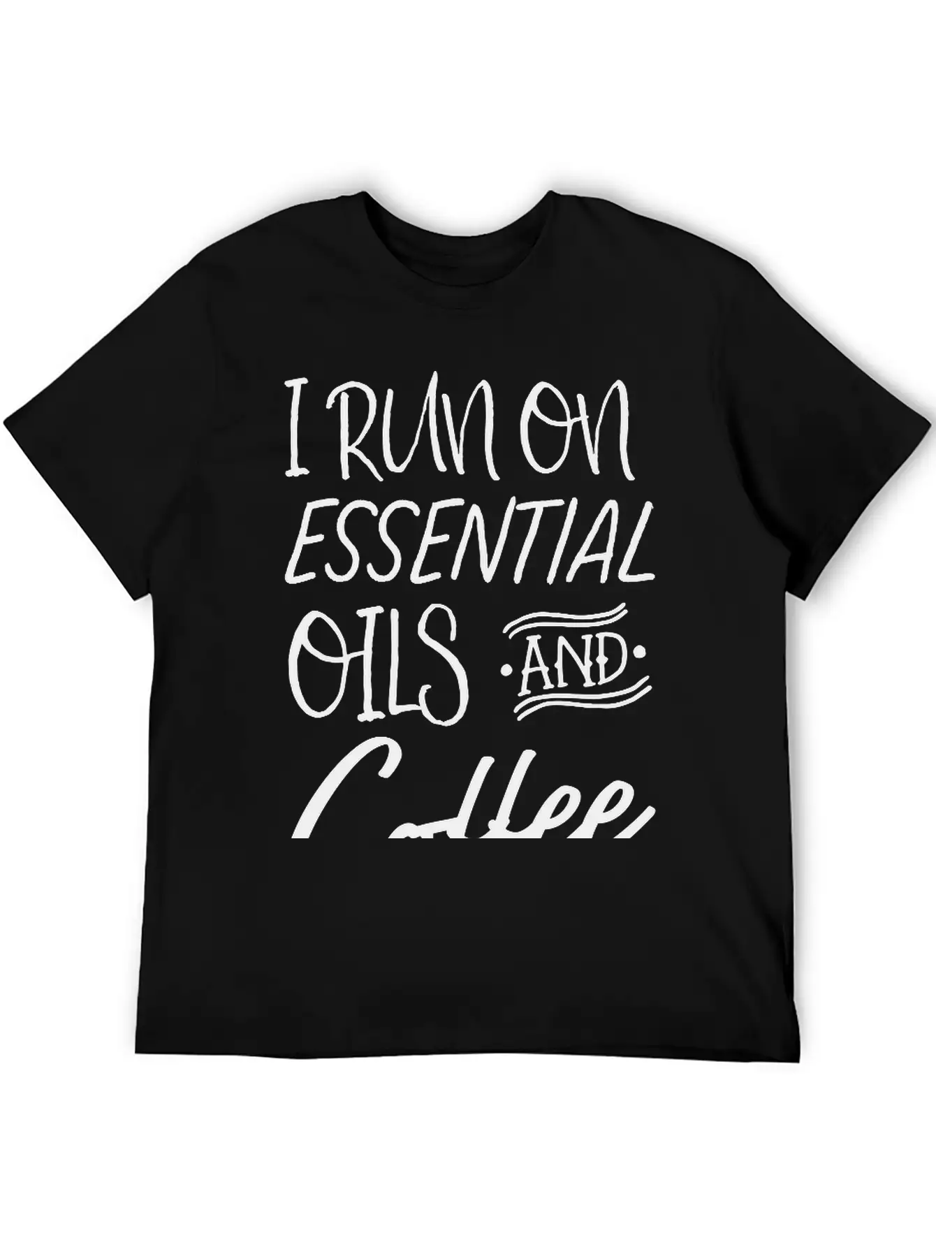 I Run On Essential Oils And Coffee Essential Cotton Tee For Daily Outfits – Unisex Style