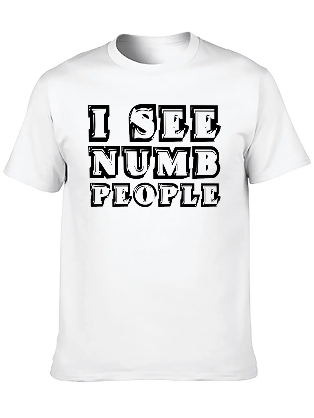 I See Numb People 3 Stylish Everyday T-Shirt – Unisex Basic Cotton Tee