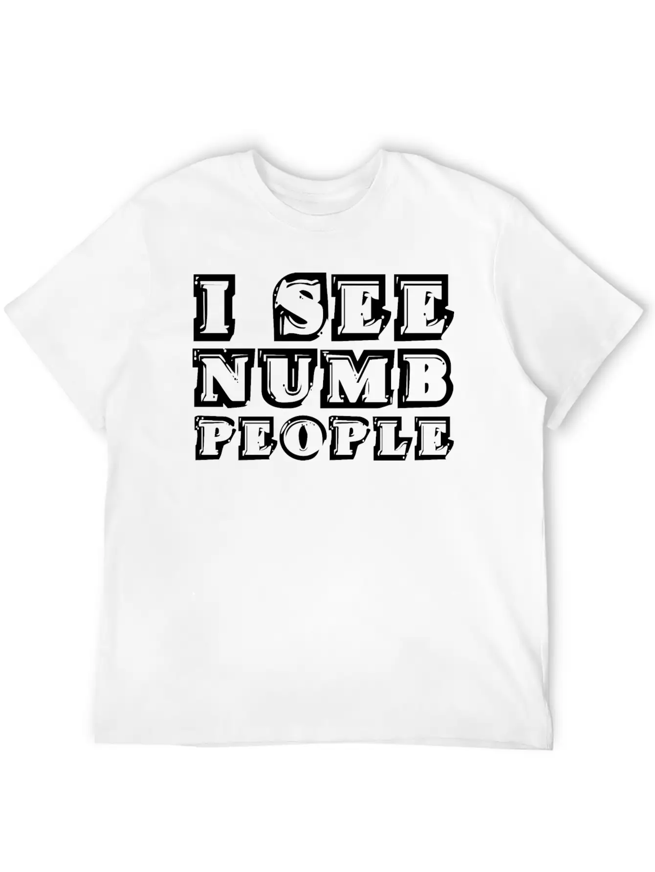 I See Numb People 3 Stylish Everyday T-Shirt – Unisex Basic Cotton Tee