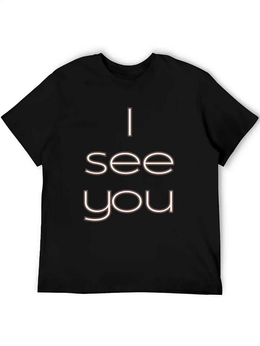I See You Breathable Graphic T-Shirt – Perfect For Casual Days
