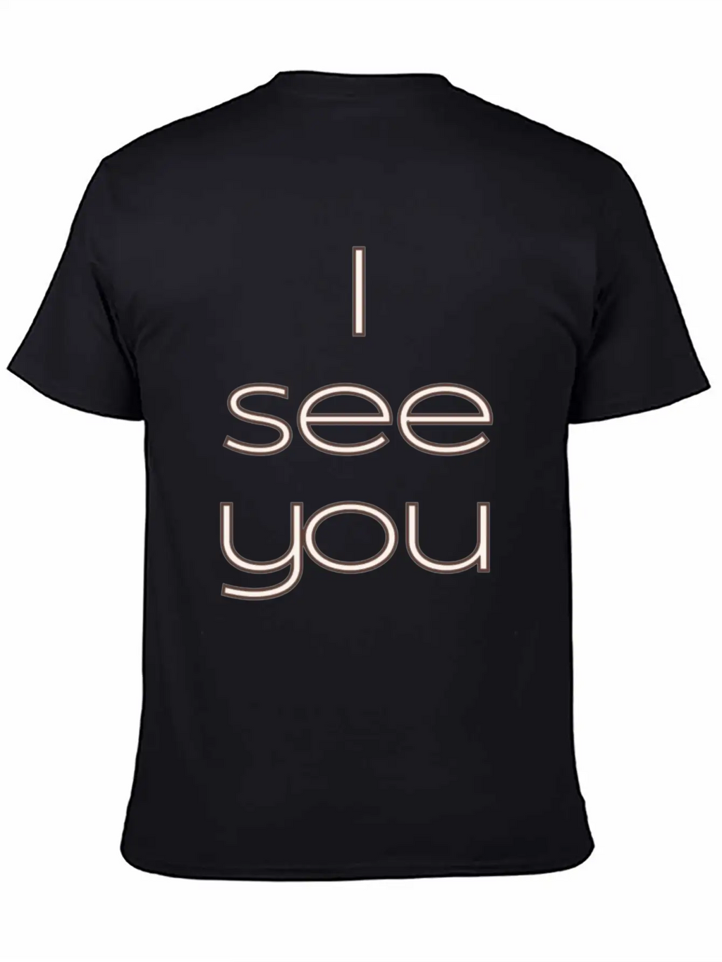 I See You Breathable Graphic T-Shirt – Perfect For Casual Days