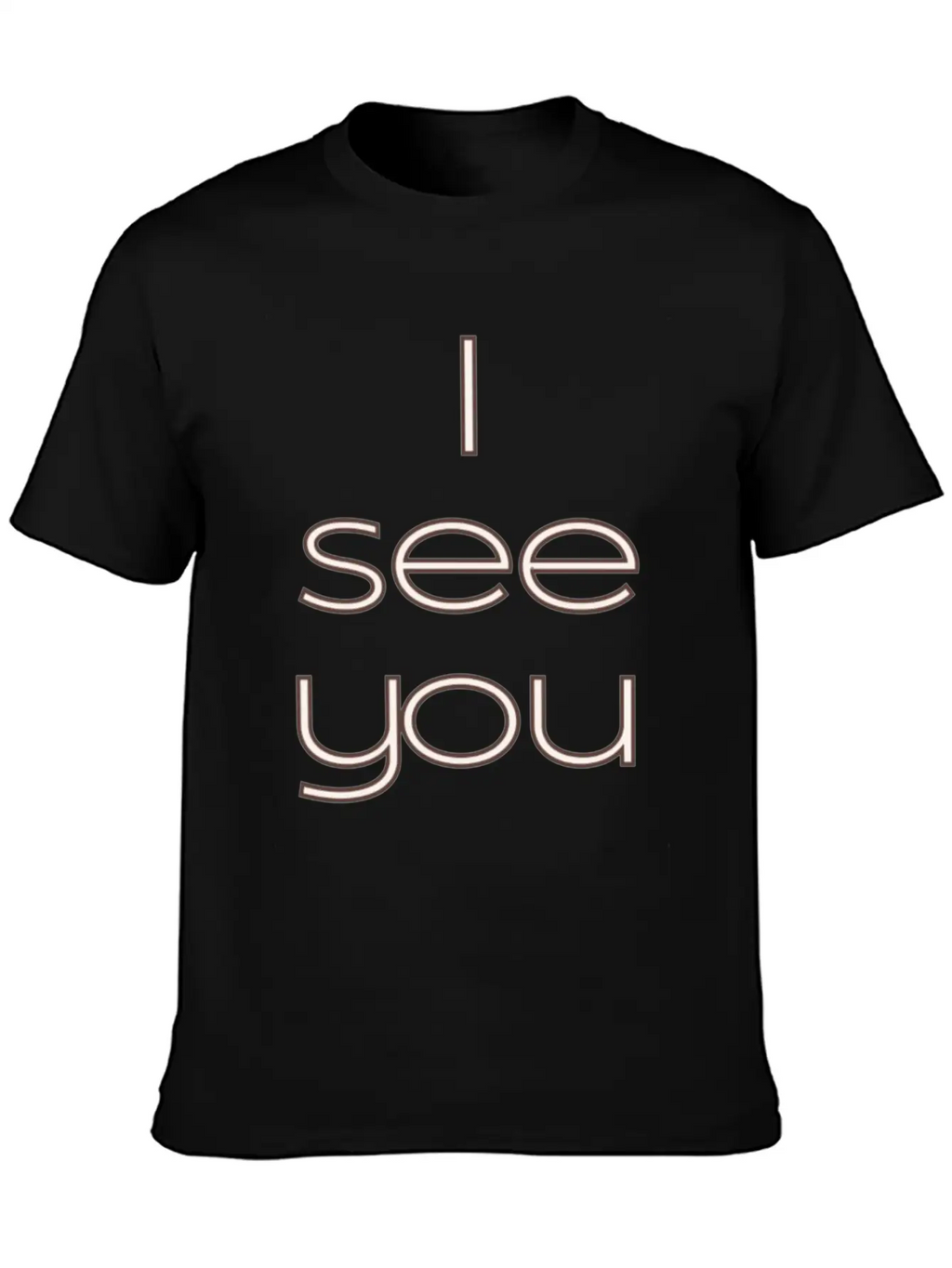 I See You Breathable Graphic T-Shirt – Perfect For Casual Days