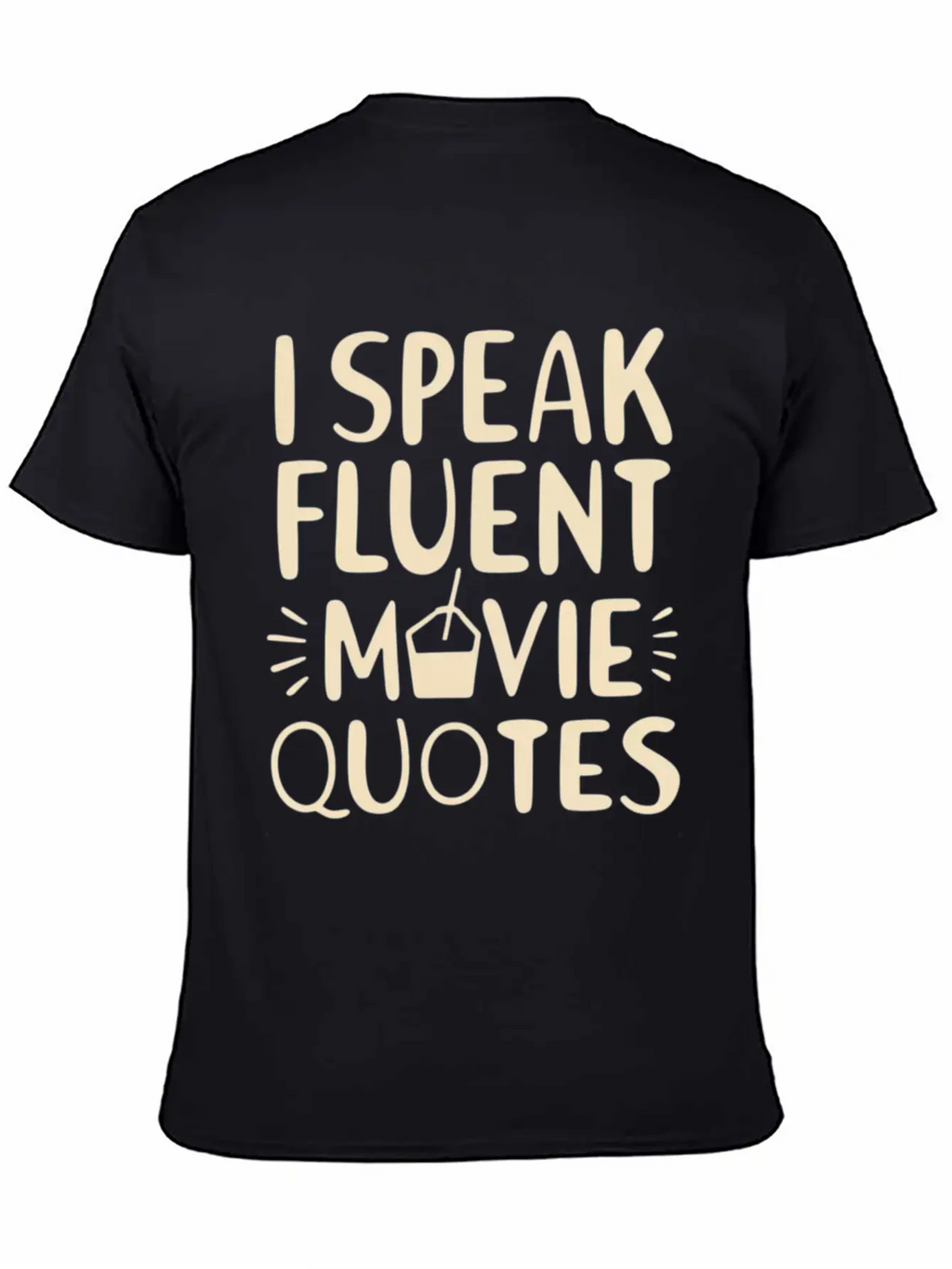 I Speak Fluent Movie Quotes Timeless Short Sleeve Tee – Comfy And Minimalist Design