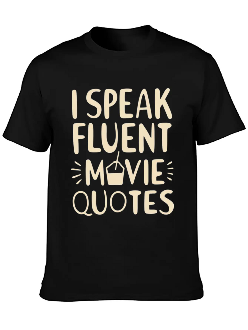 I Speak Fluent Movie Quotes Timeless Short Sleeve Tee – Comfy And Minimalist Design