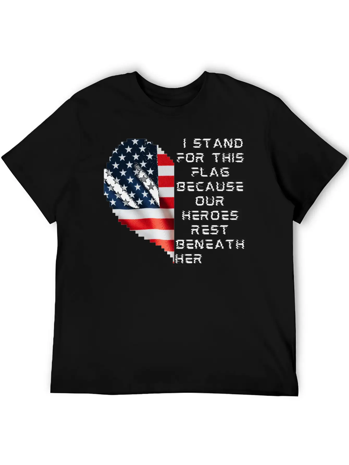 I Stand For This Flag Because Our Heroes Rest Ben Breathable Soft Cotton T-Shirt – Timeless Casual Look