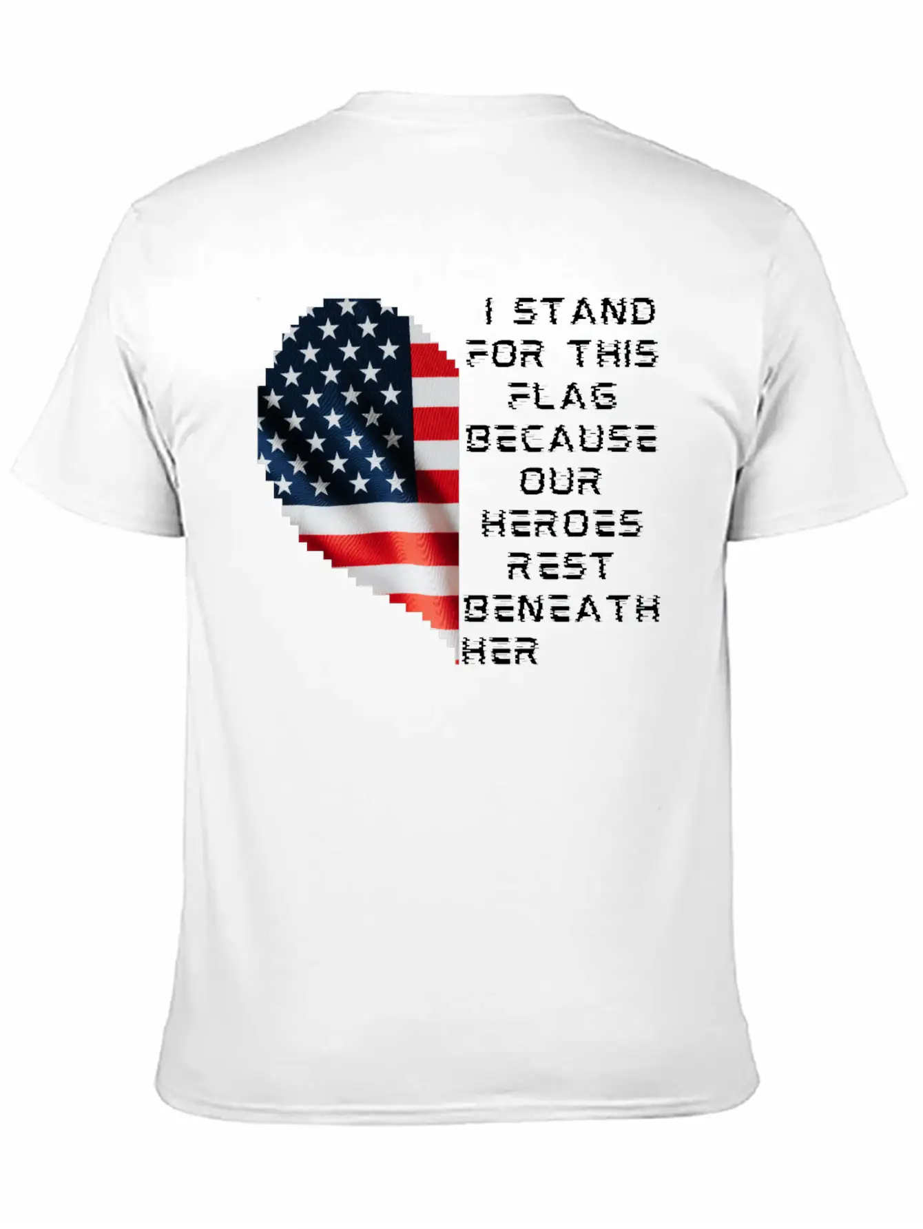 I Stand For This Flag Because Our Heroes Rest Ben Breathable Soft Cotton T-Shirt – Timeless Casual Look