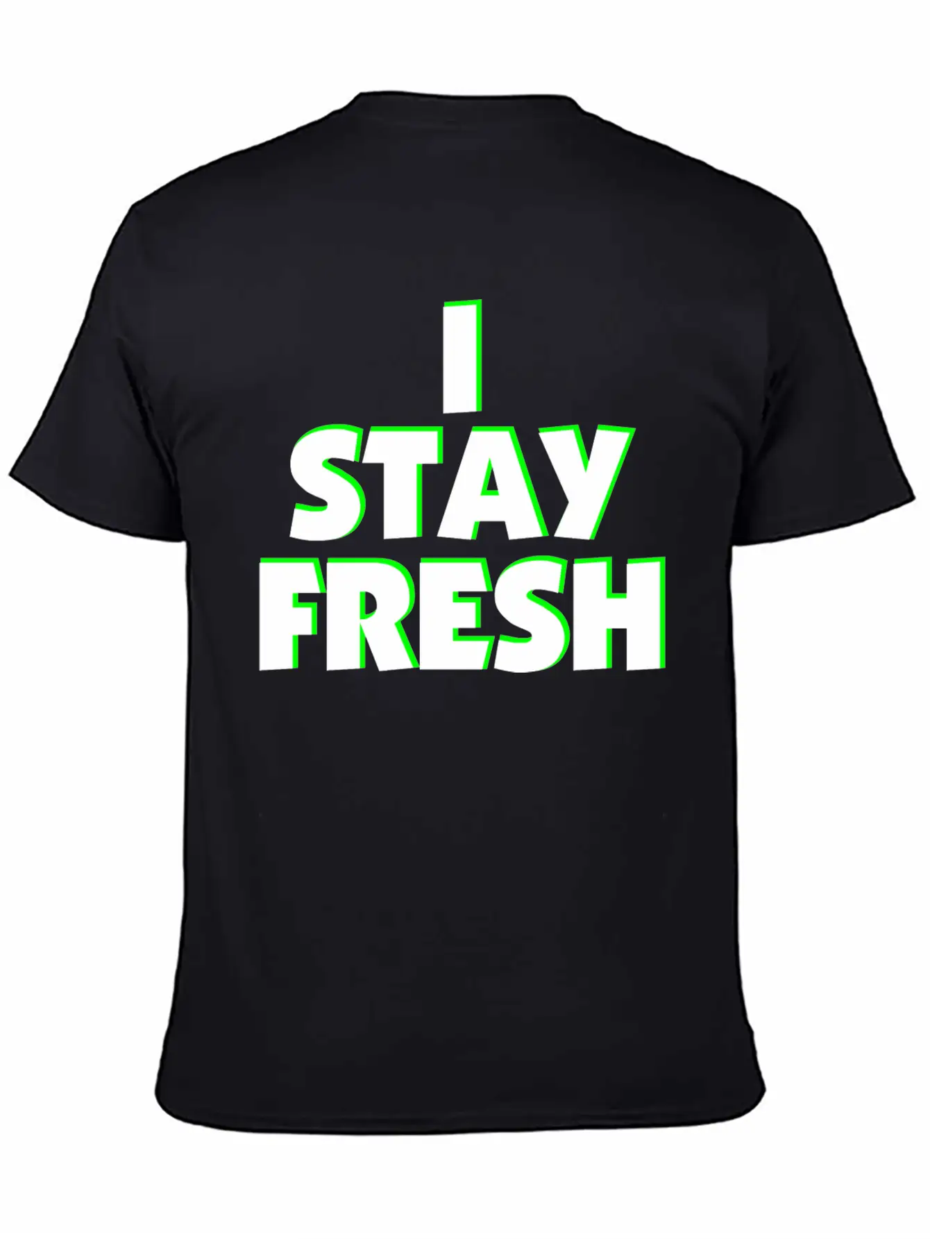 I Stay Fresh Neon Green Unisex Casual T-Shirt – Clean Design For Daily Comfort