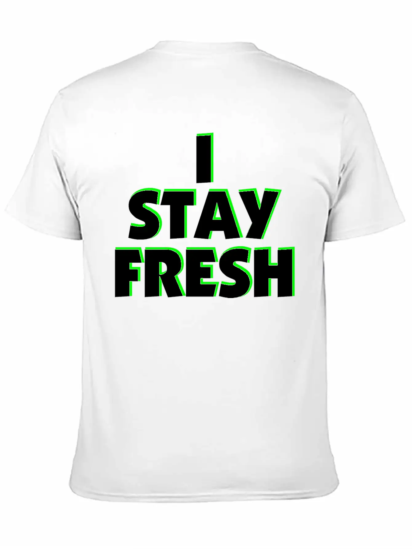 I Stay Fresh Neon Green Unisex Casual T-Shirt – Clean Design For Daily Comfort