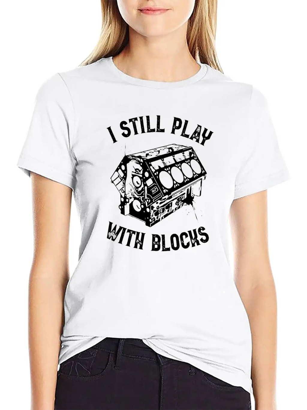 I Still Play With Blocks Car Mechanic T Shirt Breathable Graphic T-Shirt – Perfect For Casual Days