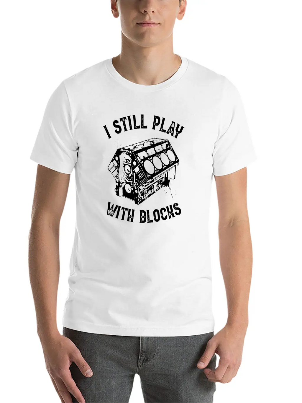 I Still Play With Blocks Car Mechanic T Shirt Breathable Graphic T-Shirt – Perfect For Casual Days