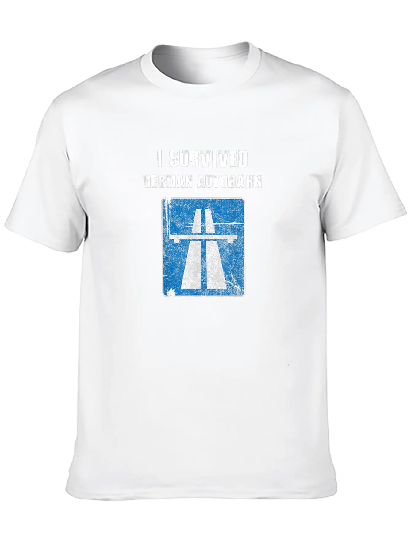 I Survived German Autobahn Strae Straenverkehr Tem Breathable Graphic T-Shirt – Perfect For Casual Days