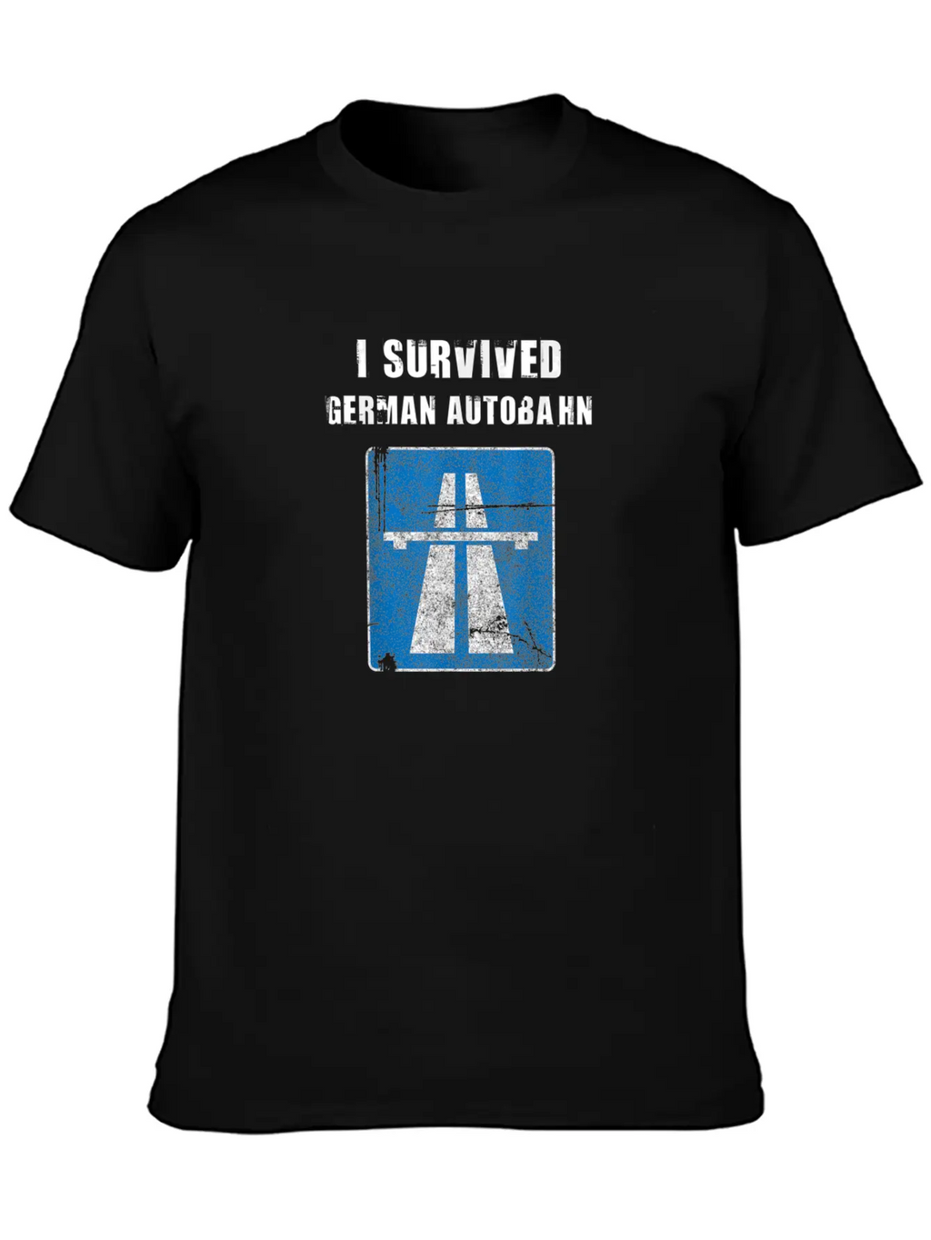 I Survived German Autobahn Strae Straenverkehr Tem Breathable Graphic T-Shirt – Perfect For Casual Days