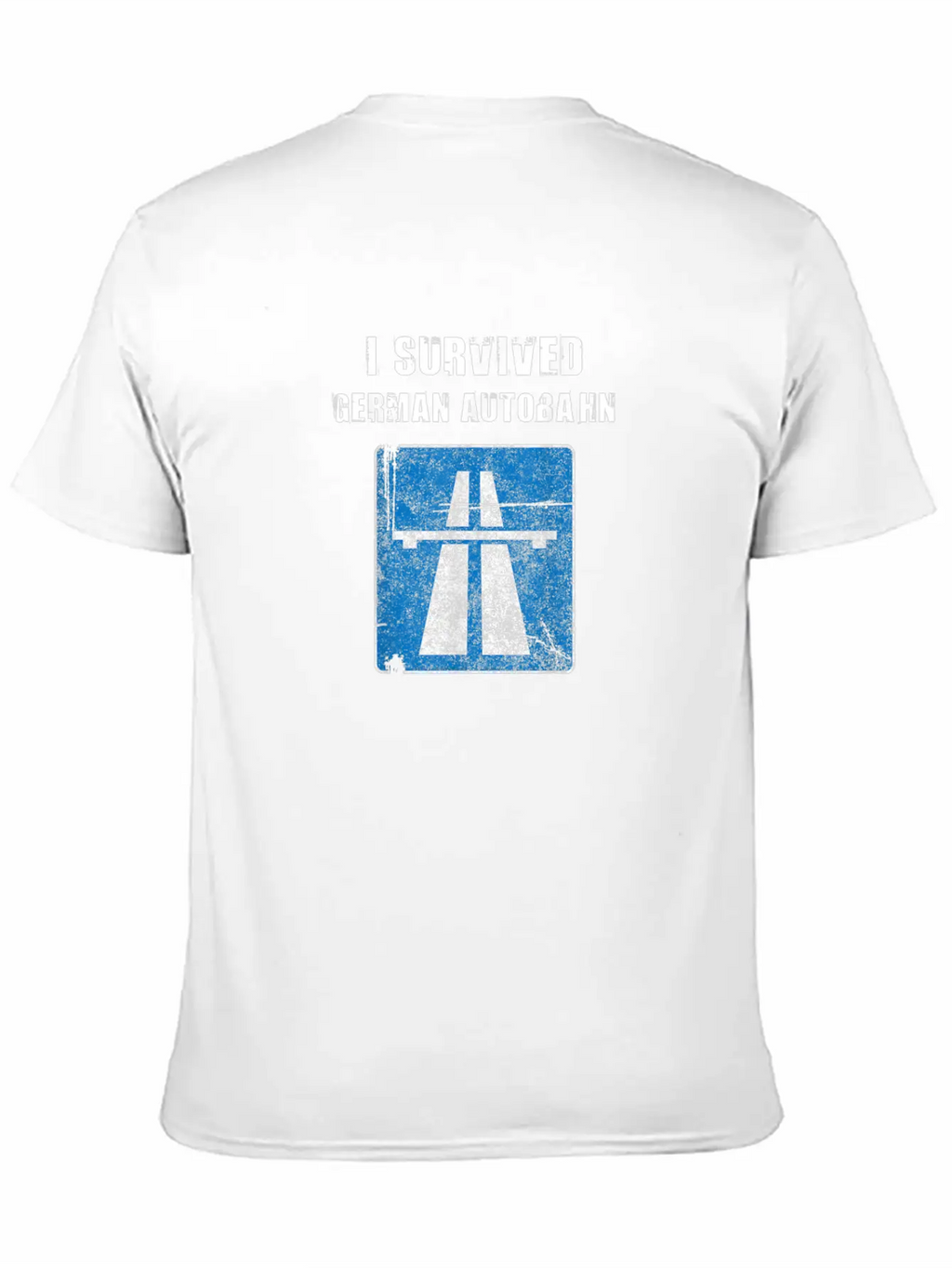 I Survived German Autobahn Strae Straenverkehr Tem Breathable Graphic T-Shirt – Perfect For Casual Days