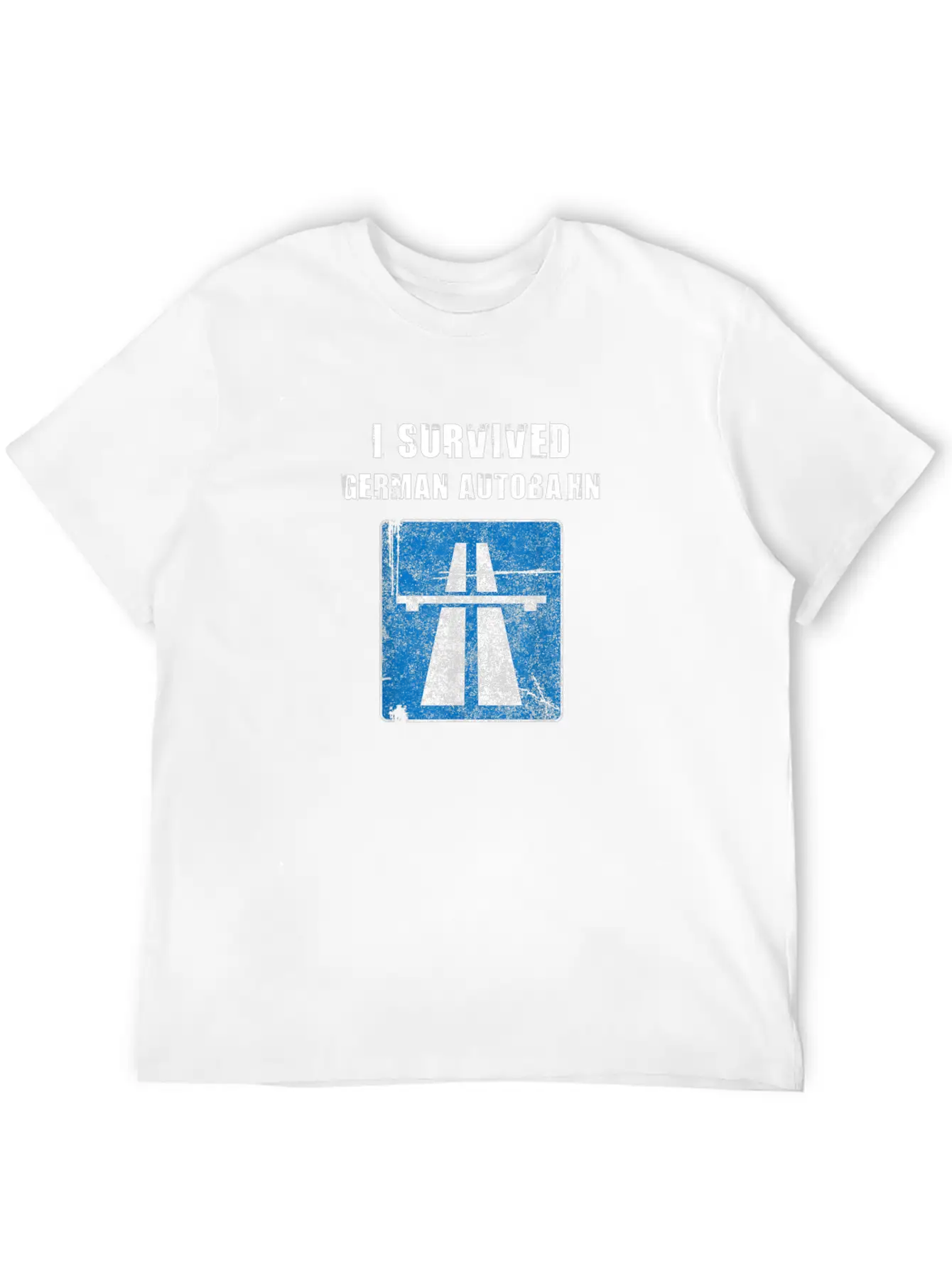 I Survived German Autobahn Strae Straenverkehr Tem Breathable Graphic T-Shirt – Perfect For Casual Days