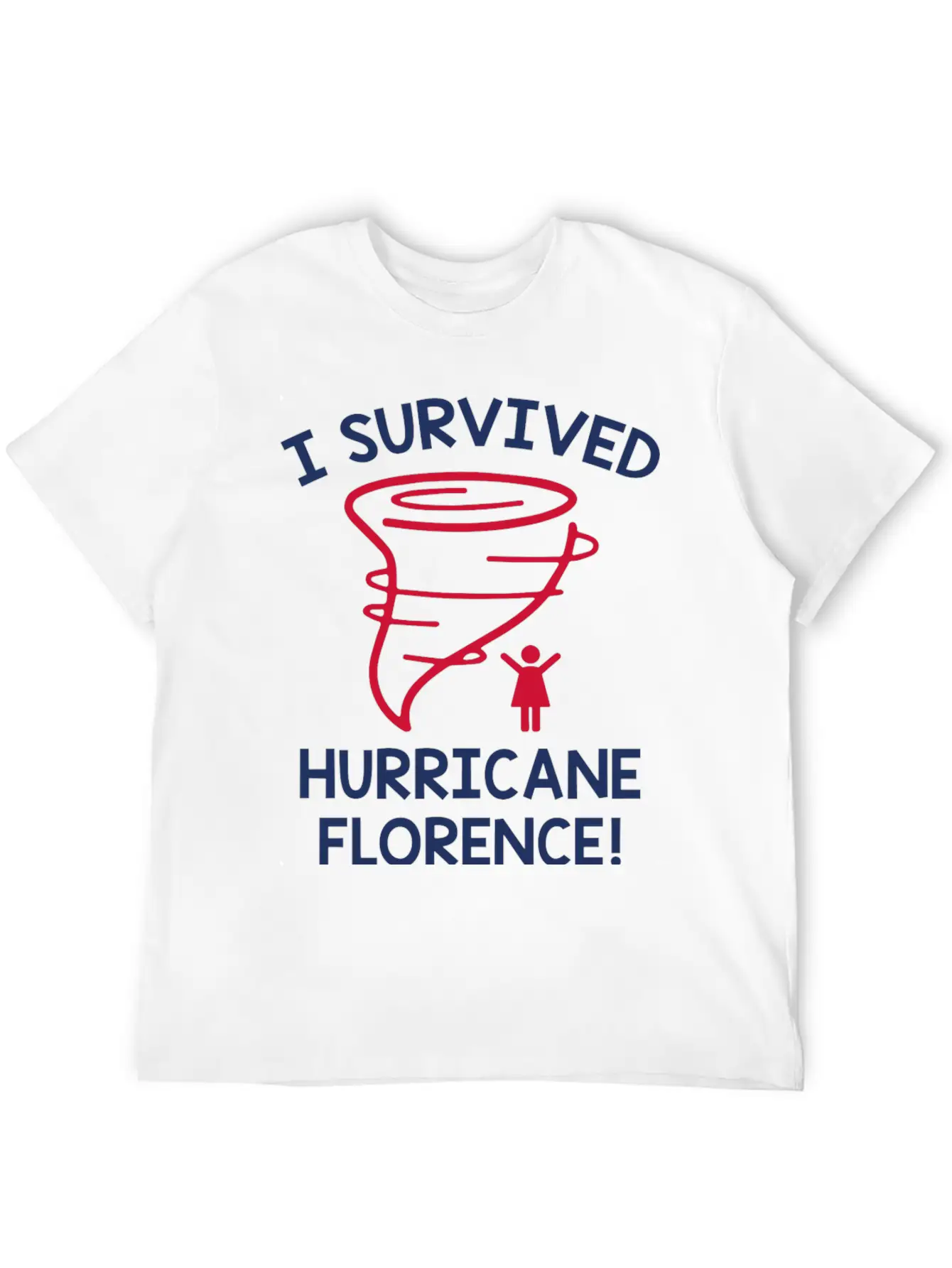 I Survived Hurricane Florence Essential Cotton Tee For Daily Outfits – Unisex Style