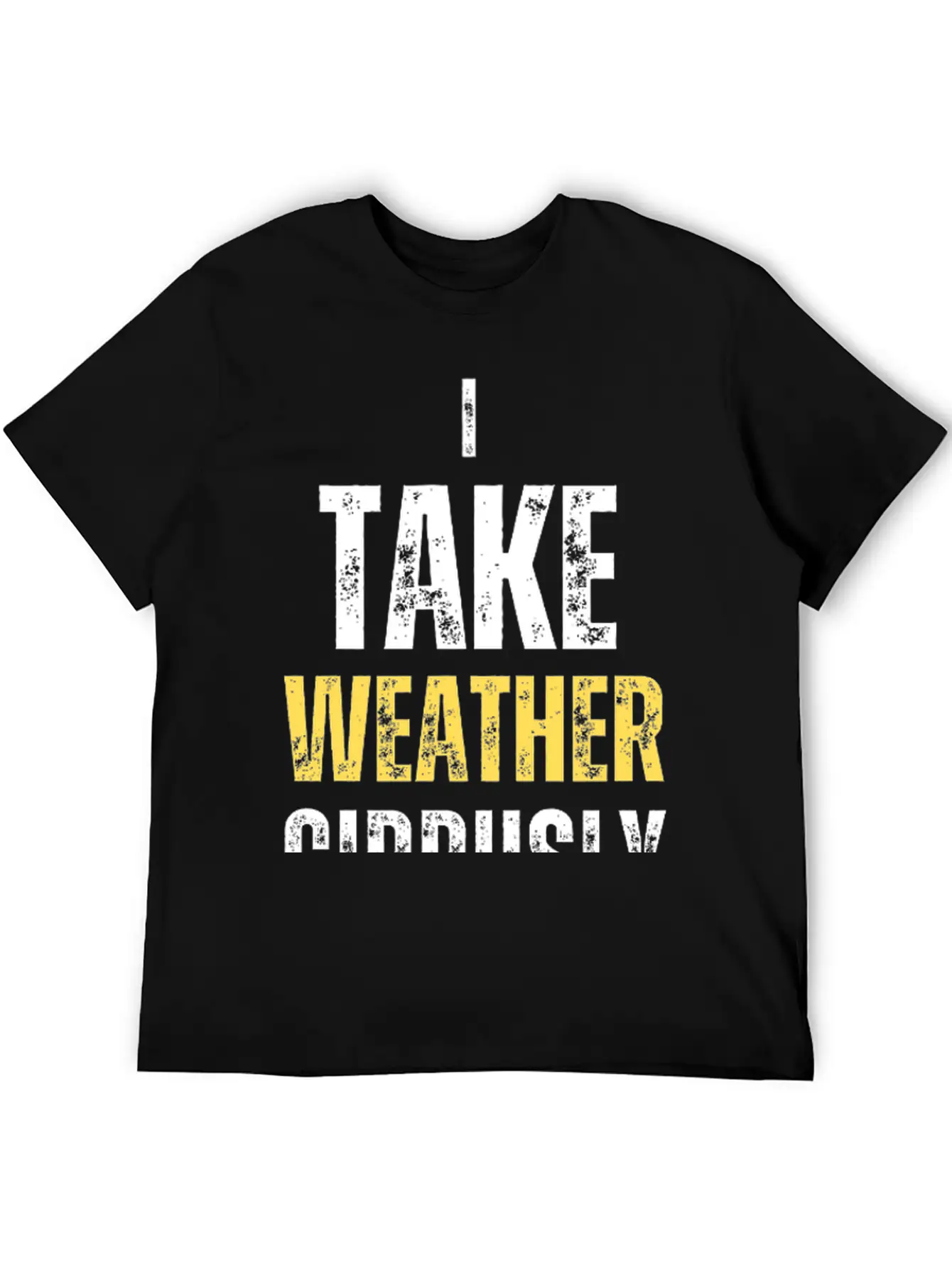 I Take Weather Cirrusly Breathable Graphic T-Shirt – Perfect For Casual Days