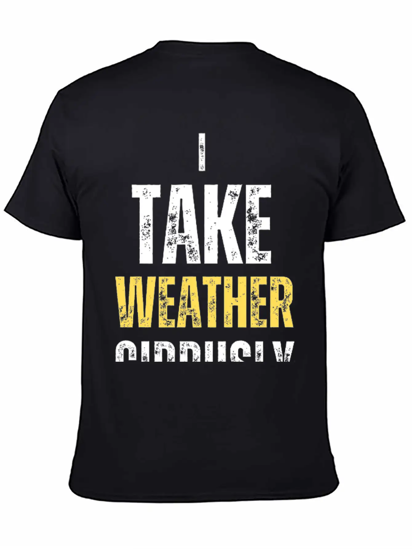 I Take Weather Cirrusly Breathable Graphic T-Shirt – Perfect For Casual Days