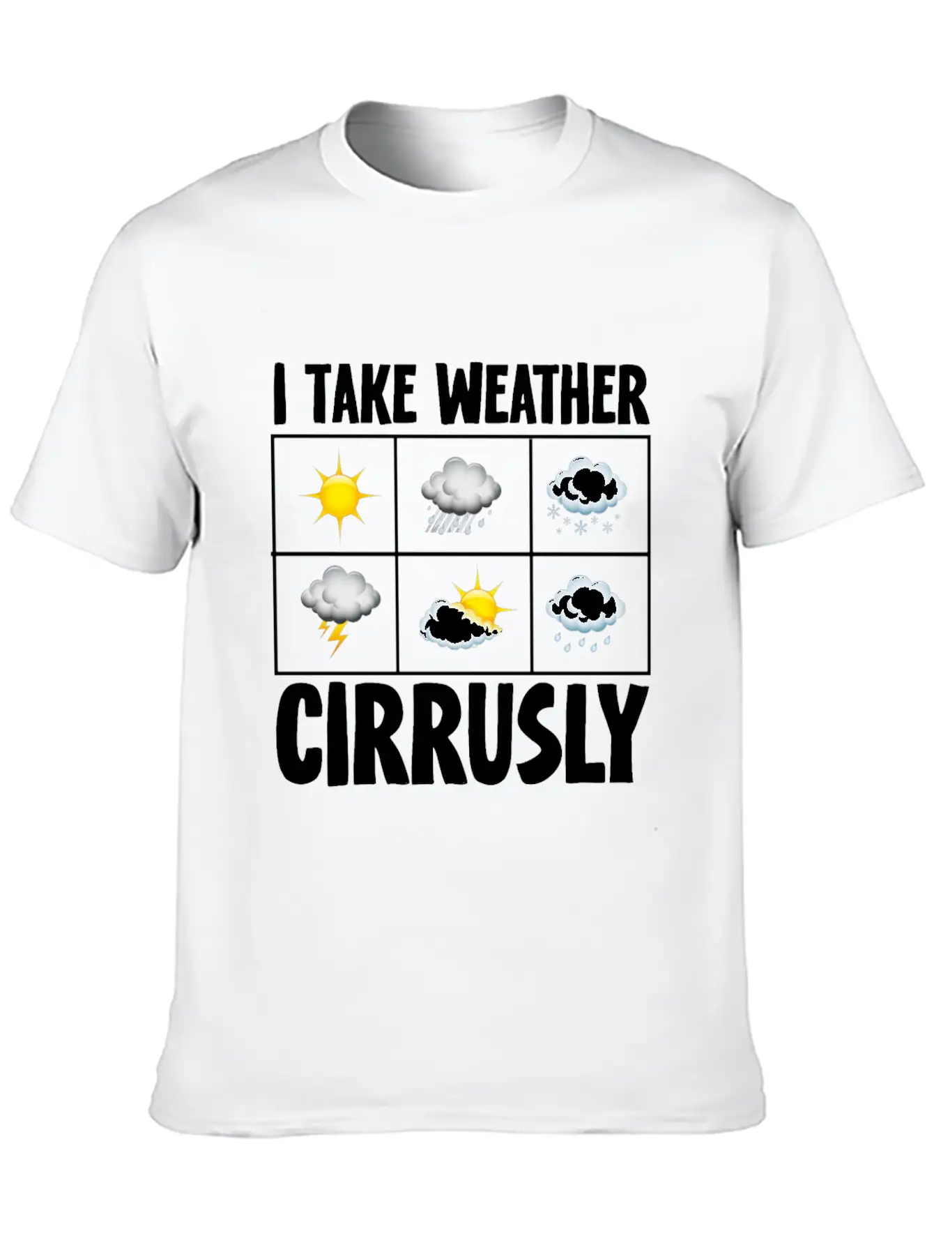 I Take Weather Cirrusly Weather Lover Classic Cotton Tee – Unisex Comfort For Any Season