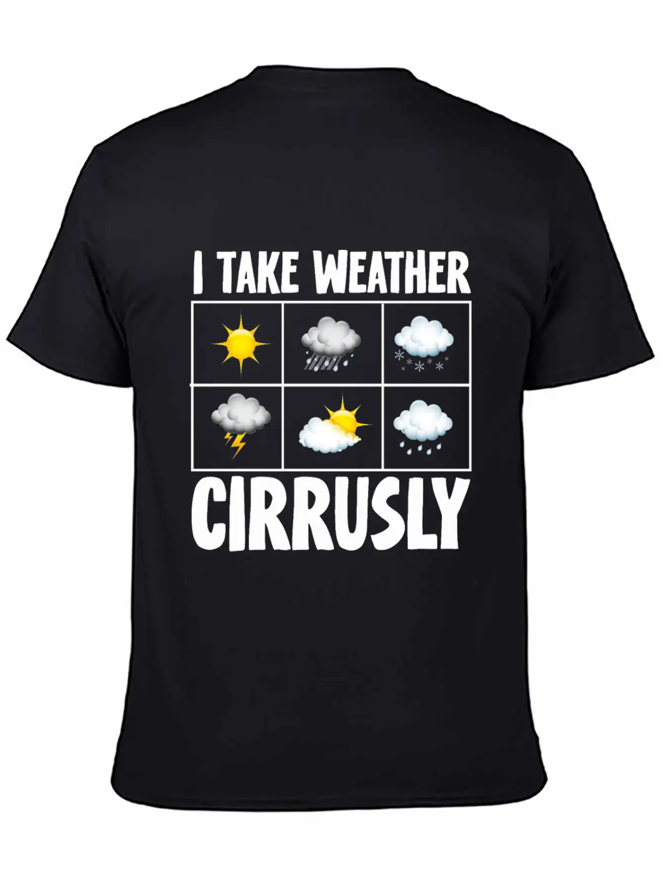 I Take Weather Cirrusly Weather Lover Classic Cotton Tee – Unisex Comfort For Any Season