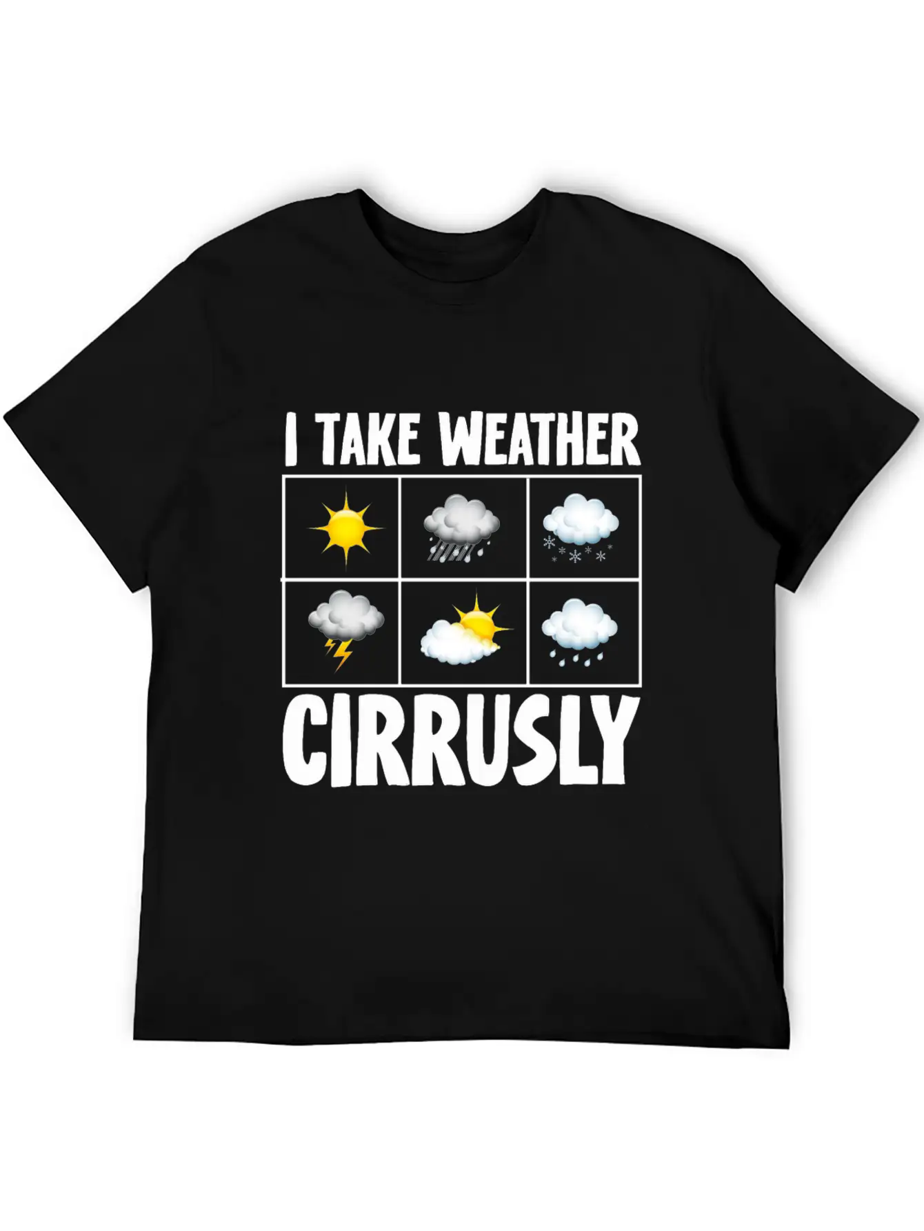 I Take Weather Cirrusly Weather Lover Classic Cotton Tee – Unisex Comfort For Any Season