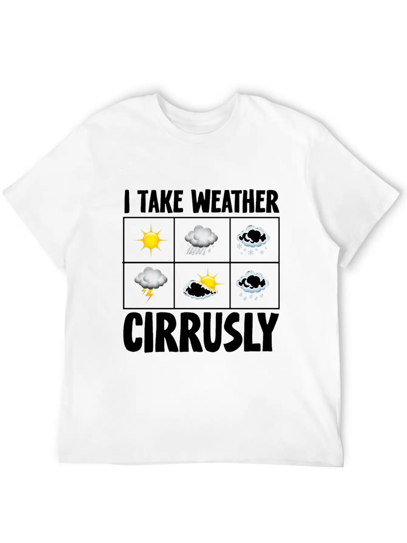 I Take Weather Cirrusly Weather Lover Classic Cotton Tee – Unisex Comfort For Any Season