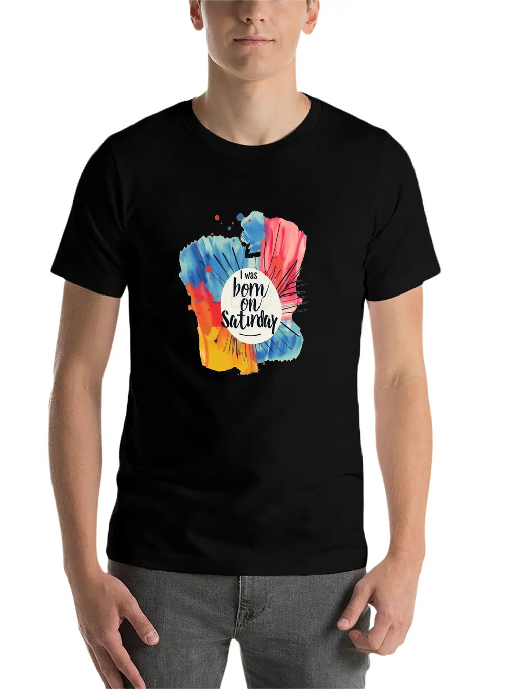 I Was Born On Saturday Unisex Casual T-Shirt – Clean Design For Daily Comfort