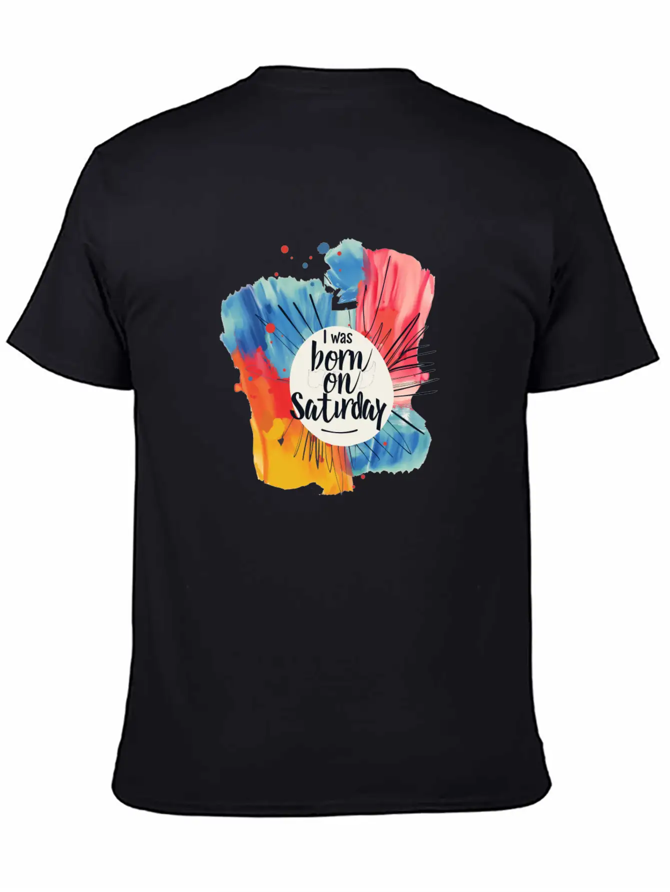 I Was Born On Saturday Unisex Casual T-Shirt – Clean Design For Daily Comfort