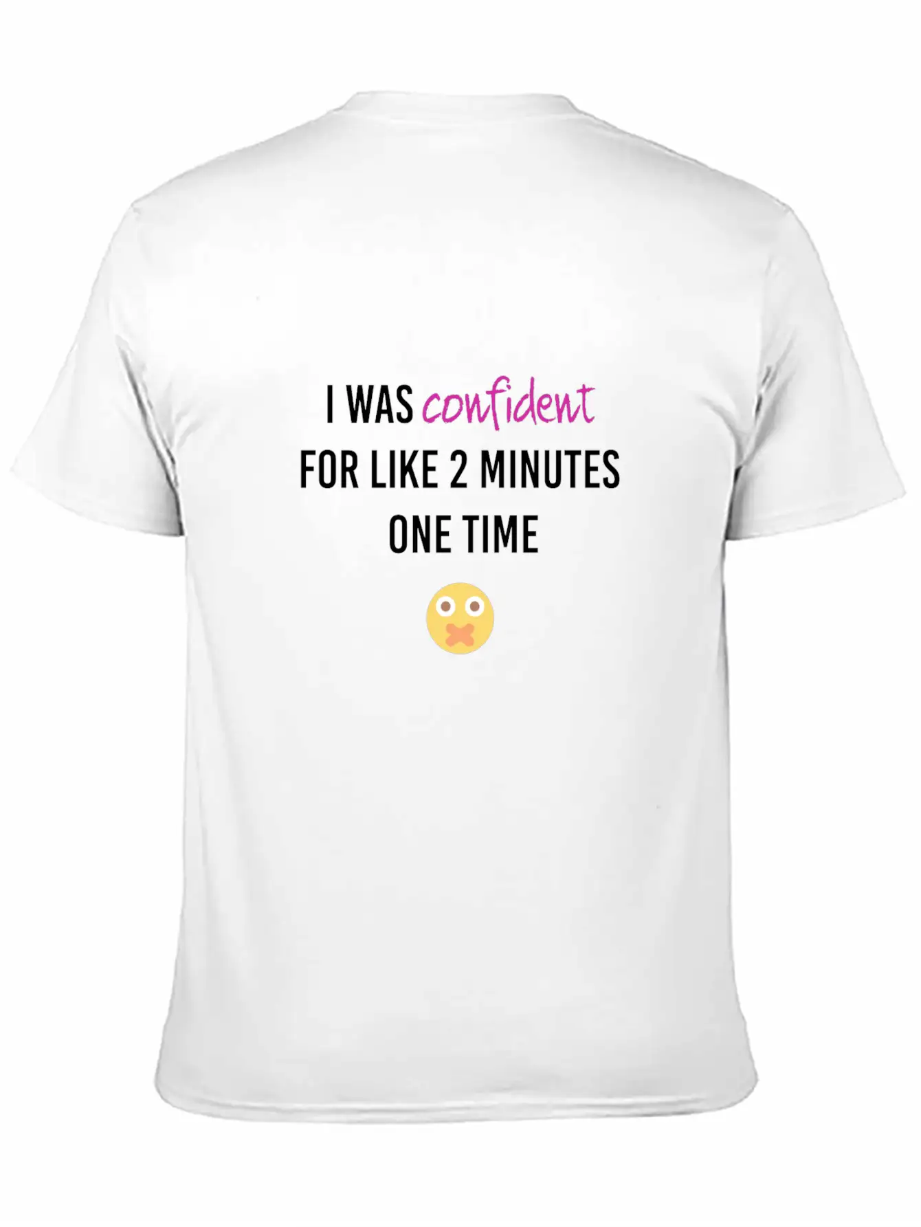 I Was Confident Relaxed Everyday Tee – Lightweight And Durable Cotton