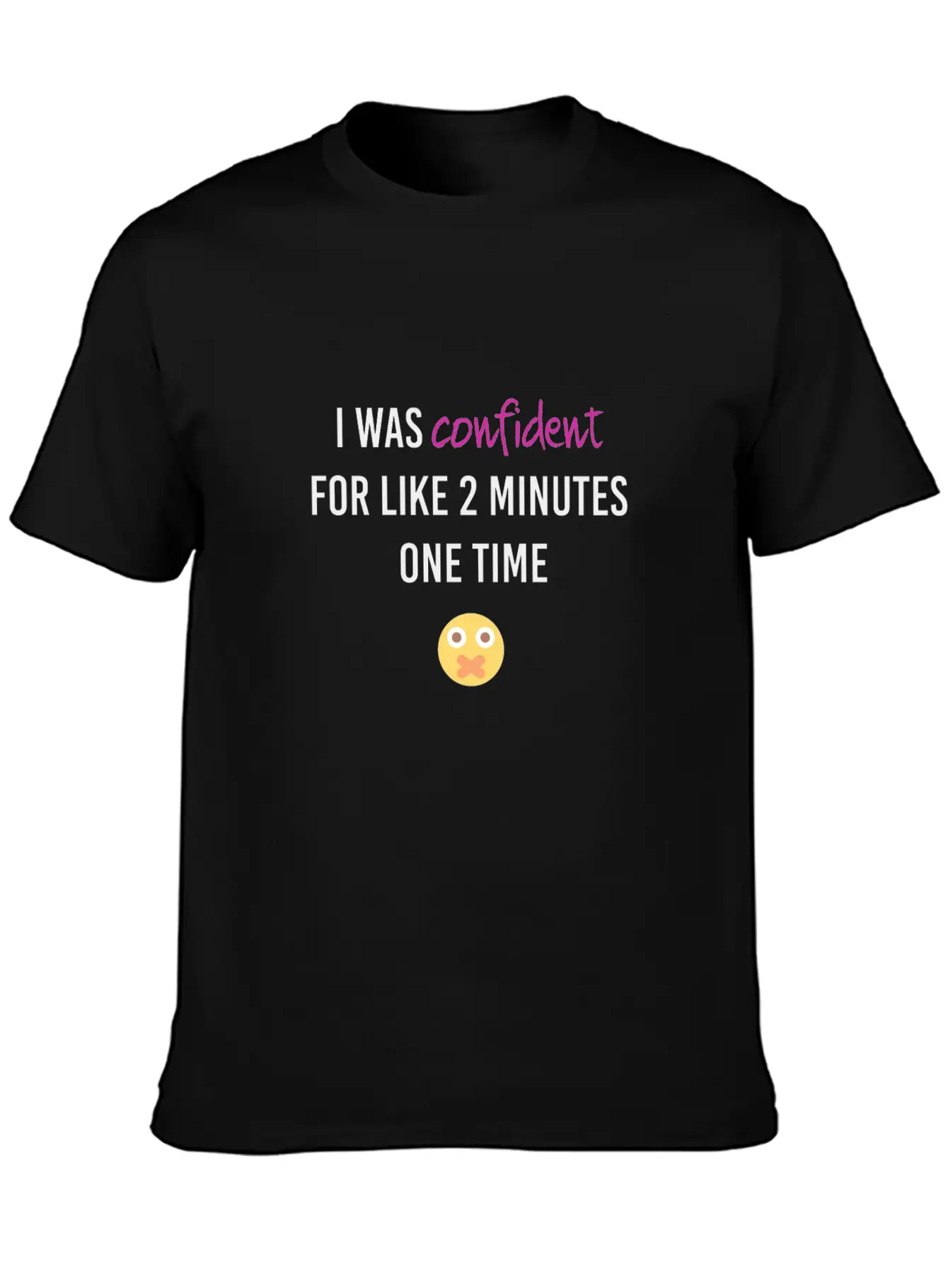 I Was Confident Relaxed Everyday Tee – Lightweight And Durable Cotton