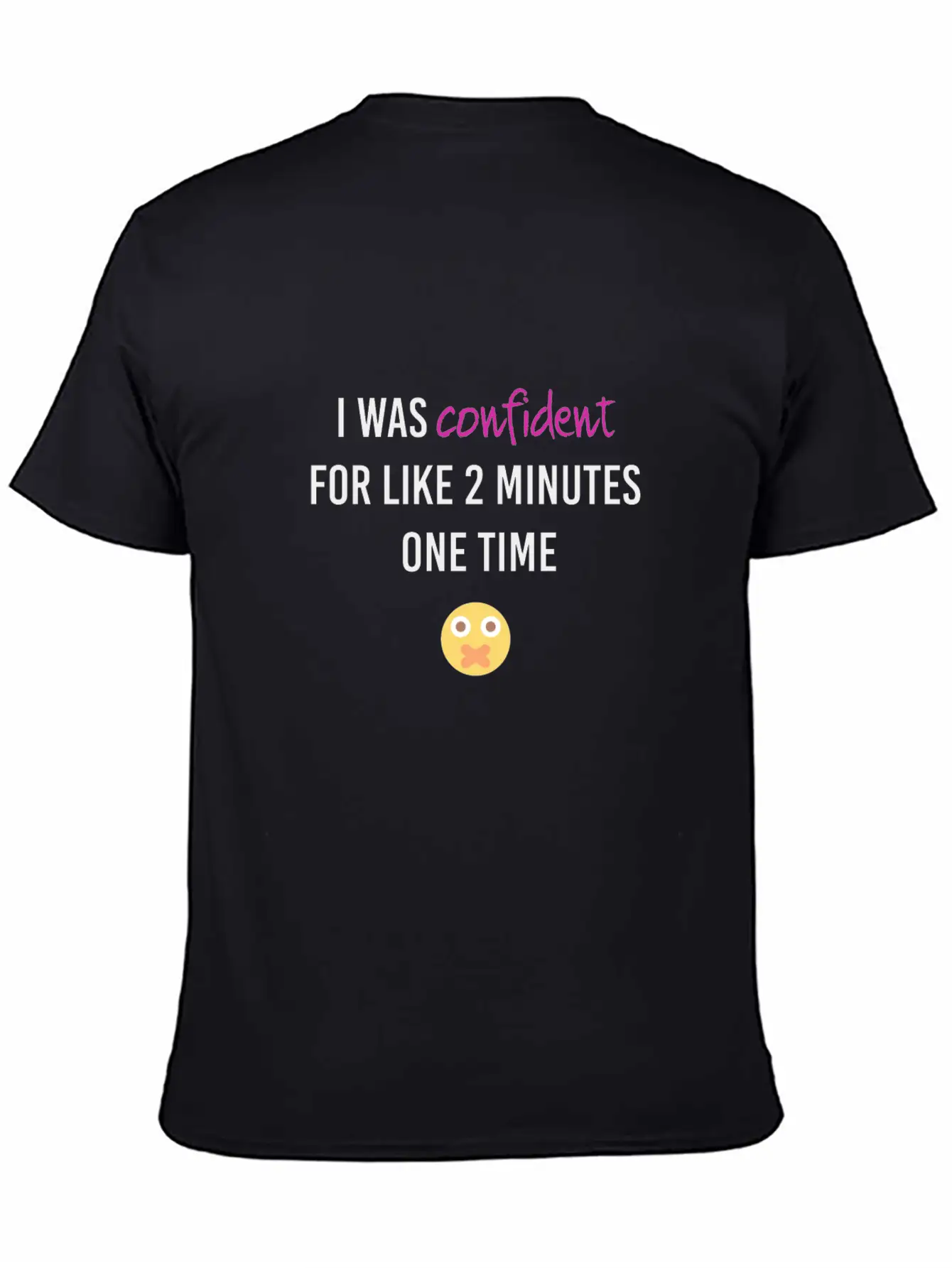 I Was Confident Relaxed Everyday Tee – Lightweight And Durable Cotton