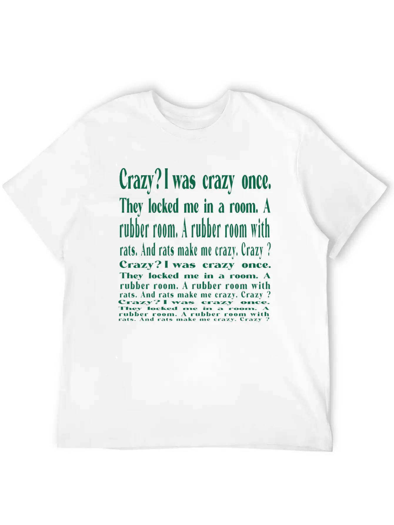 I Was Crazy Once Relaxed Everyday Tee – Lightweight And Durable Cotton