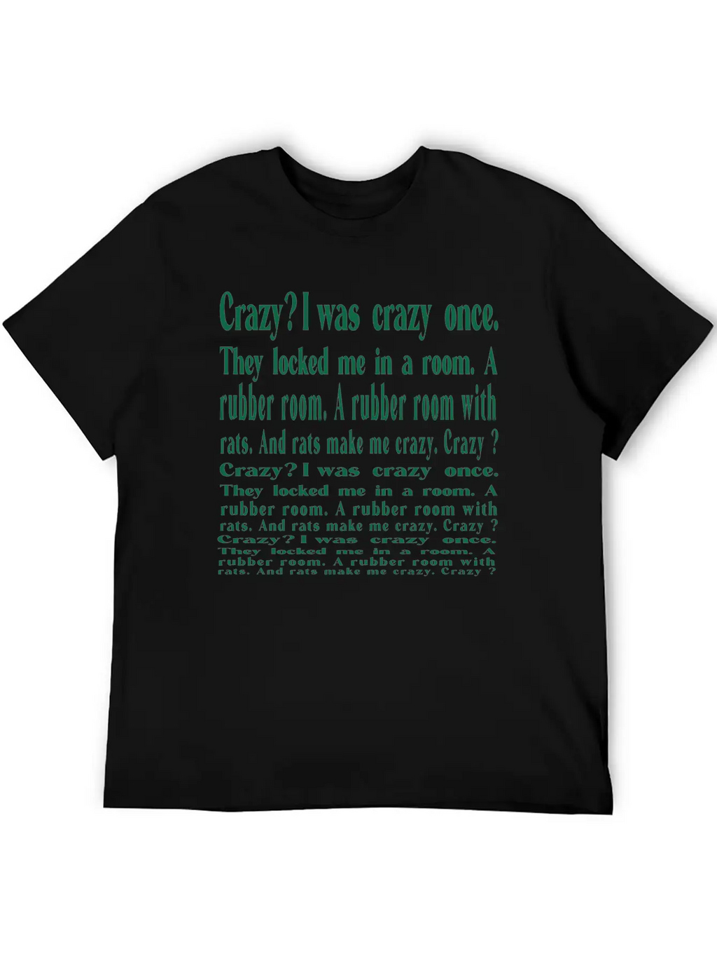 I Was Crazy Once Relaxed Everyday Tee – Lightweight And Durable Cotton