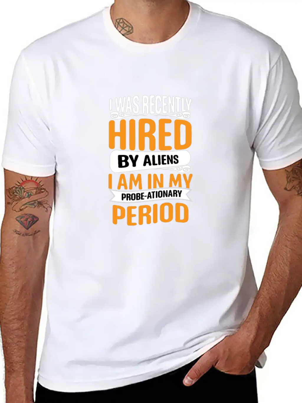 I Was Recently Hired By Aliens Science Shirt Basic Graphic T-Shirt – Daily Comfort In Soft Cotton
