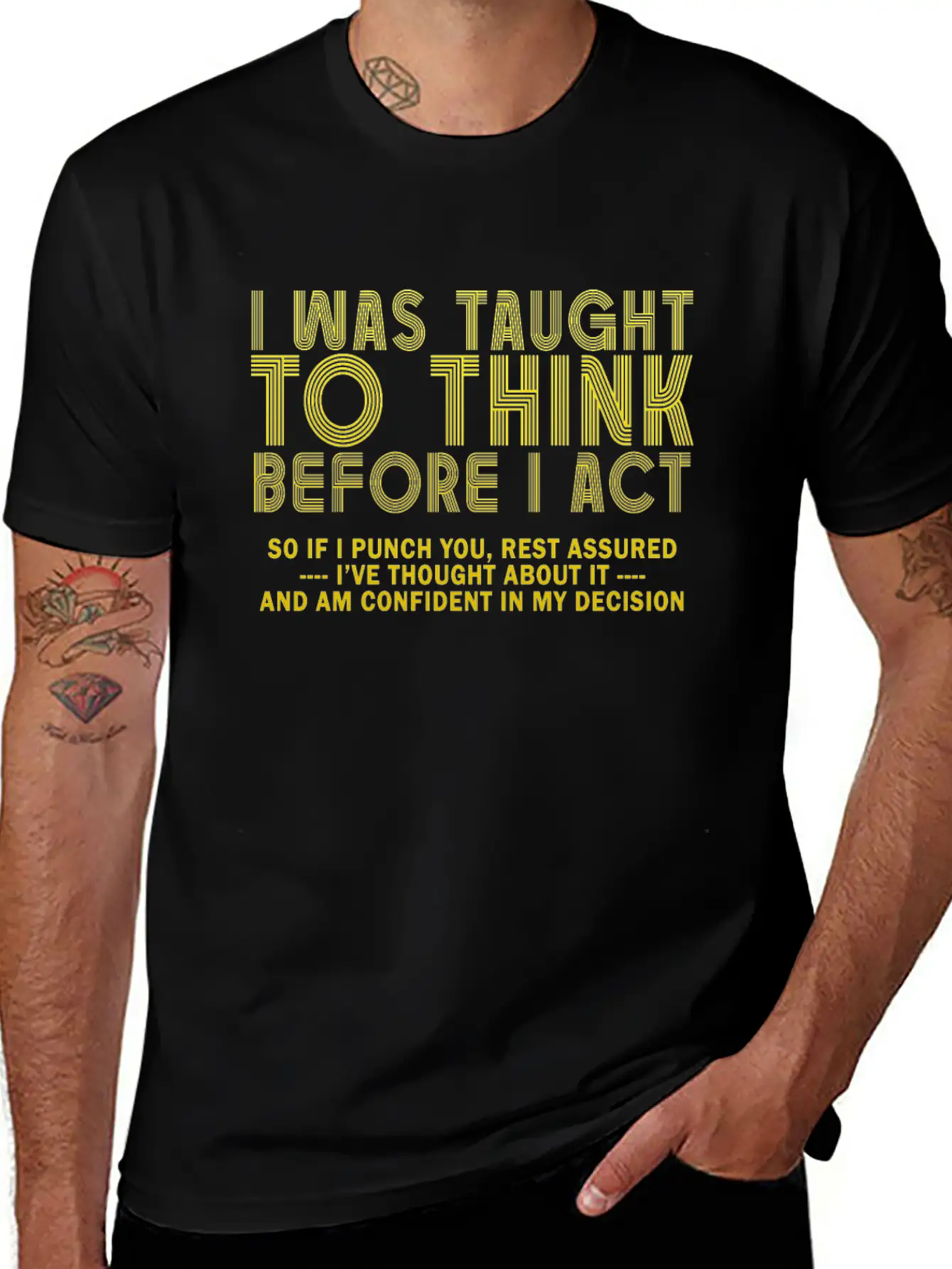 I Was Taught To Think Before Sarcasm Breathable Soft Cotton T-Shirt – Timeless Casual Look