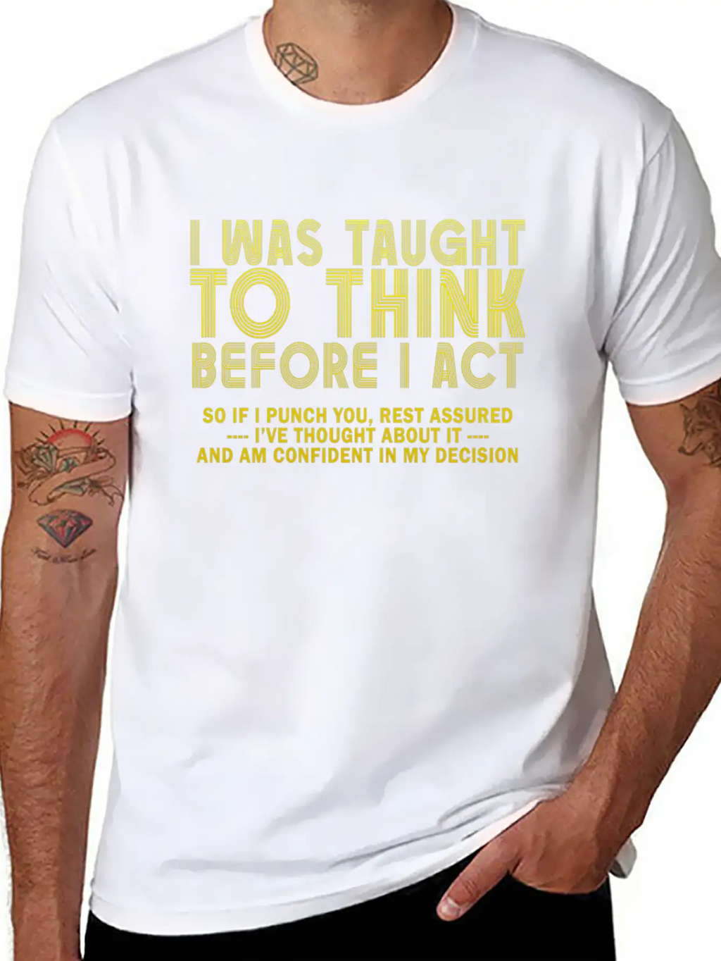 I Was Taught To Think Before Sarcasm Breathable Soft Cotton T-Shirt – Timeless Casual Look