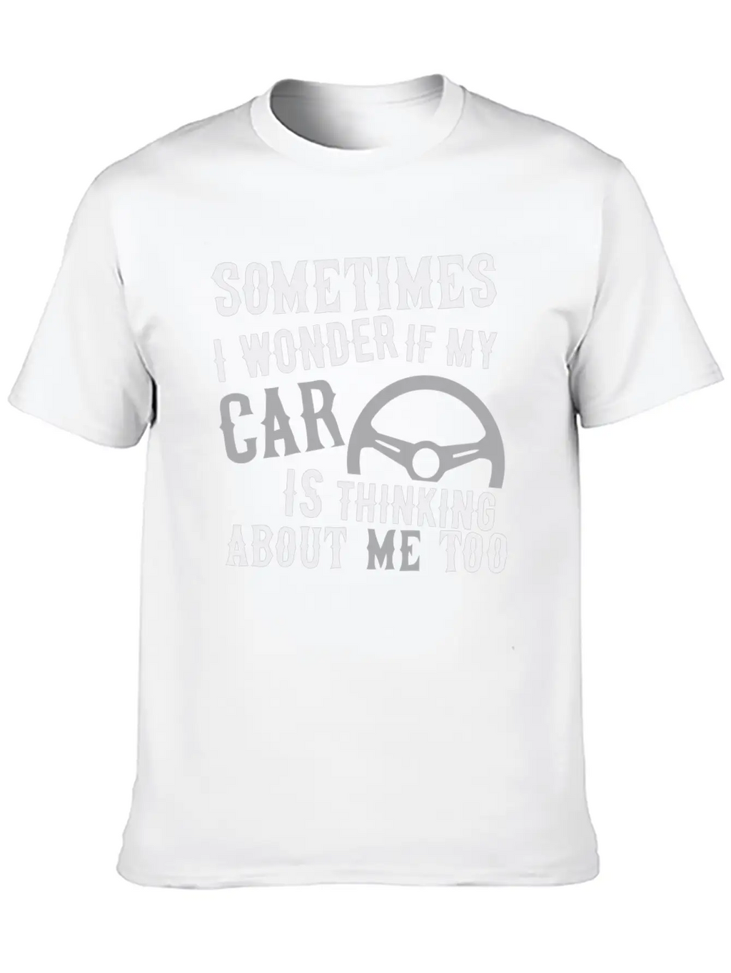 I Wonder If My Car Essential Unisex Summer Tee – Soft Cotton Casual Fit