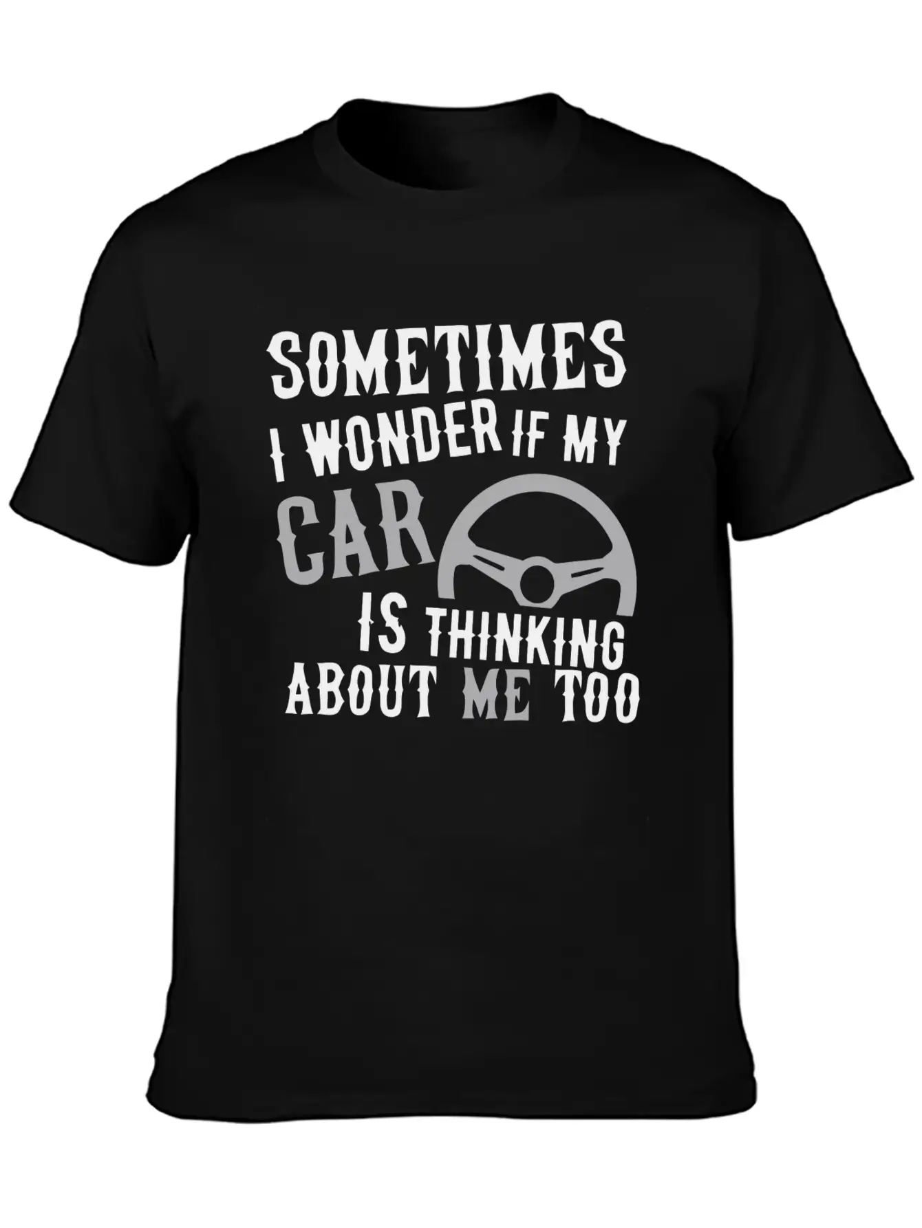 I Wonder If My Car Essential Unisex Summer Tee – Soft Cotton Casual Fit